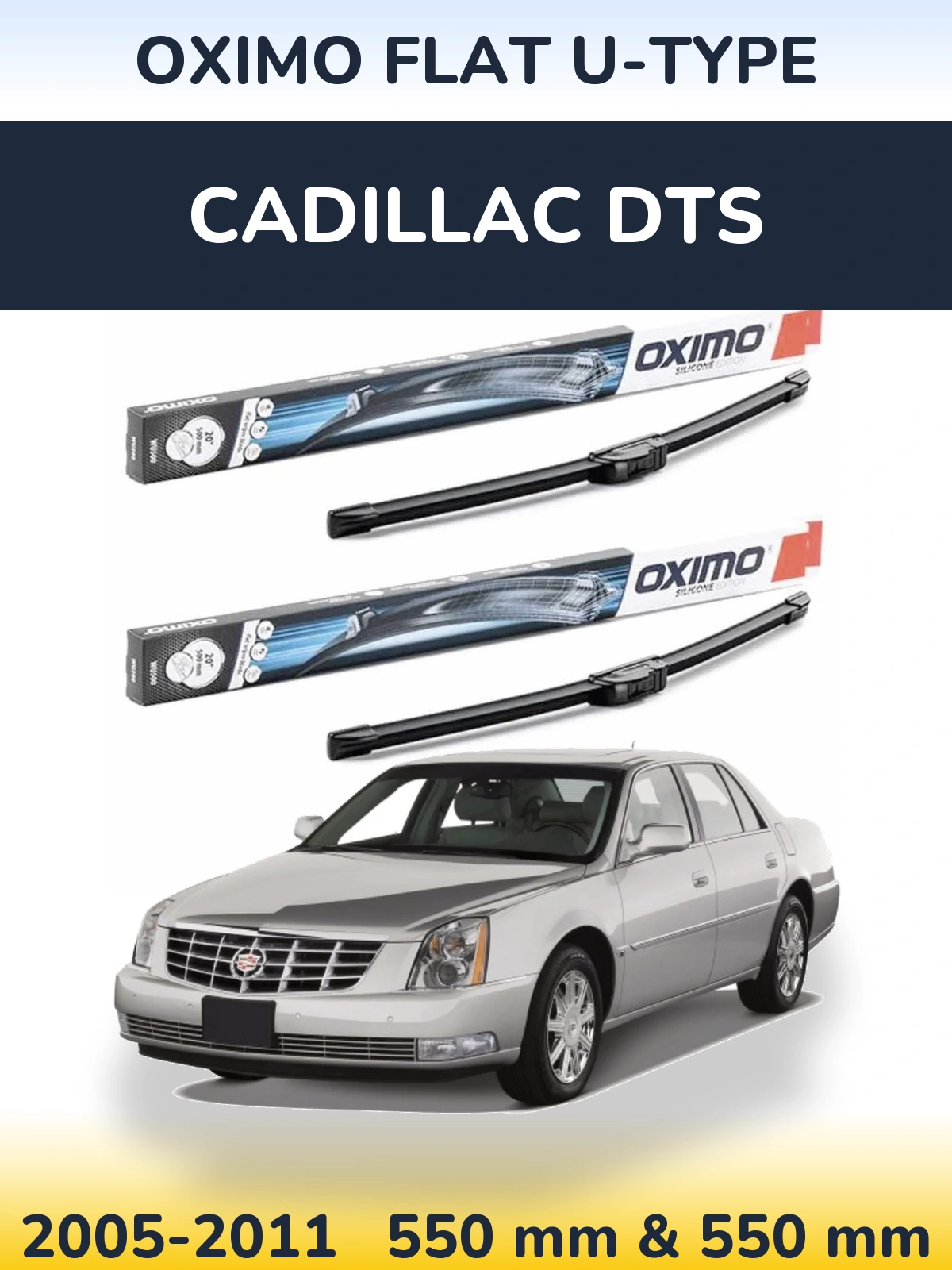 Комплект передніх щіток Oximo Flat U-type 550 & 550 мм для Cadillac DTS 2005-2011