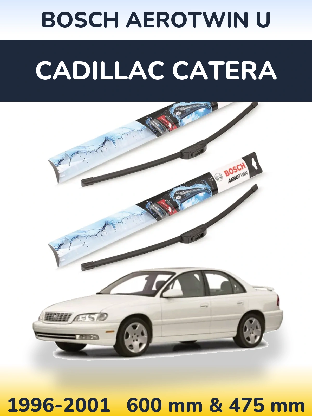 Komplet przednich wycieraczek BOSCH AeroTwin U 600 & 475 mm do Cadillac Catera 1996-2001