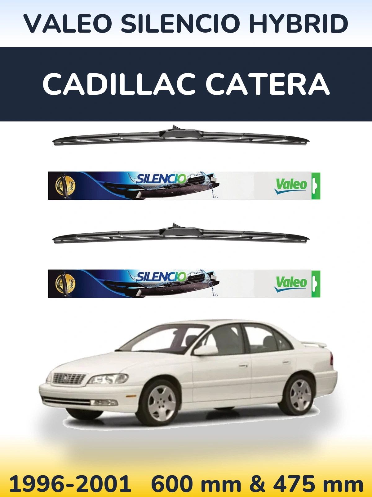 Комплект передніх щіток Valeo Silencio Hybrid 600 & 475 мм для Cadillac Catera 1996-2001