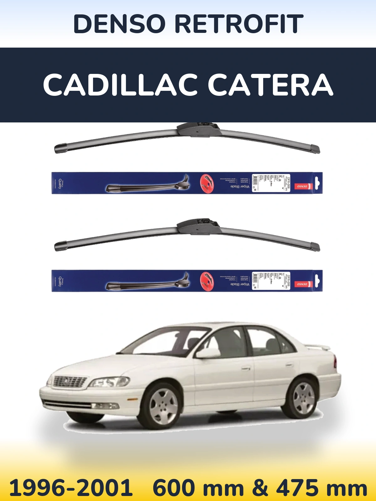 Komplet przednich wycieraczek Denso Retrofit 600 & 475 mm do Cadillac Catera 1996-2001