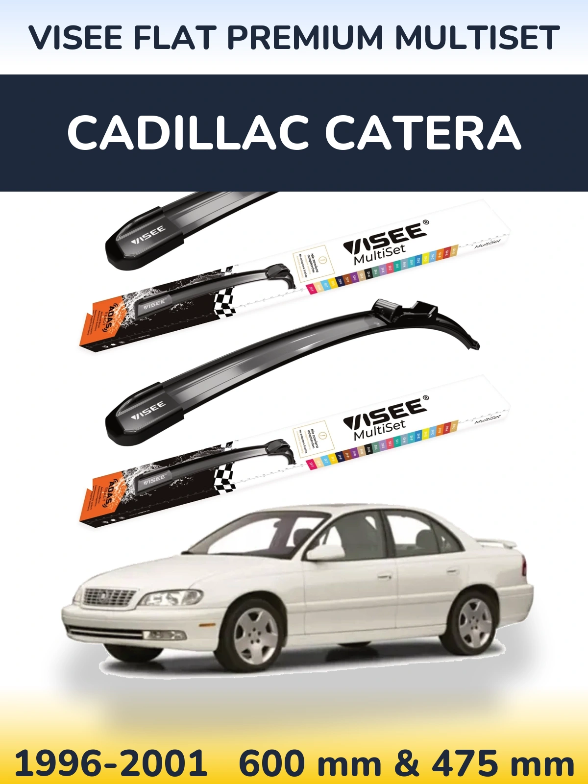 Front wiper blade set VISEE FLAT PREMIUM MultiSet 600 & 475 mm for Cadillac Catera 1996-2001