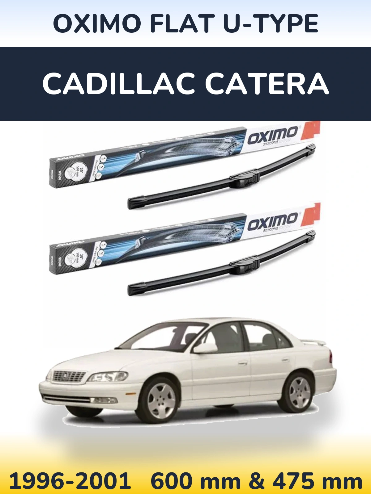Комплект передніх щіток Oximo Flat U-type 600 & 475 мм для Cadillac Catera 1996-2001