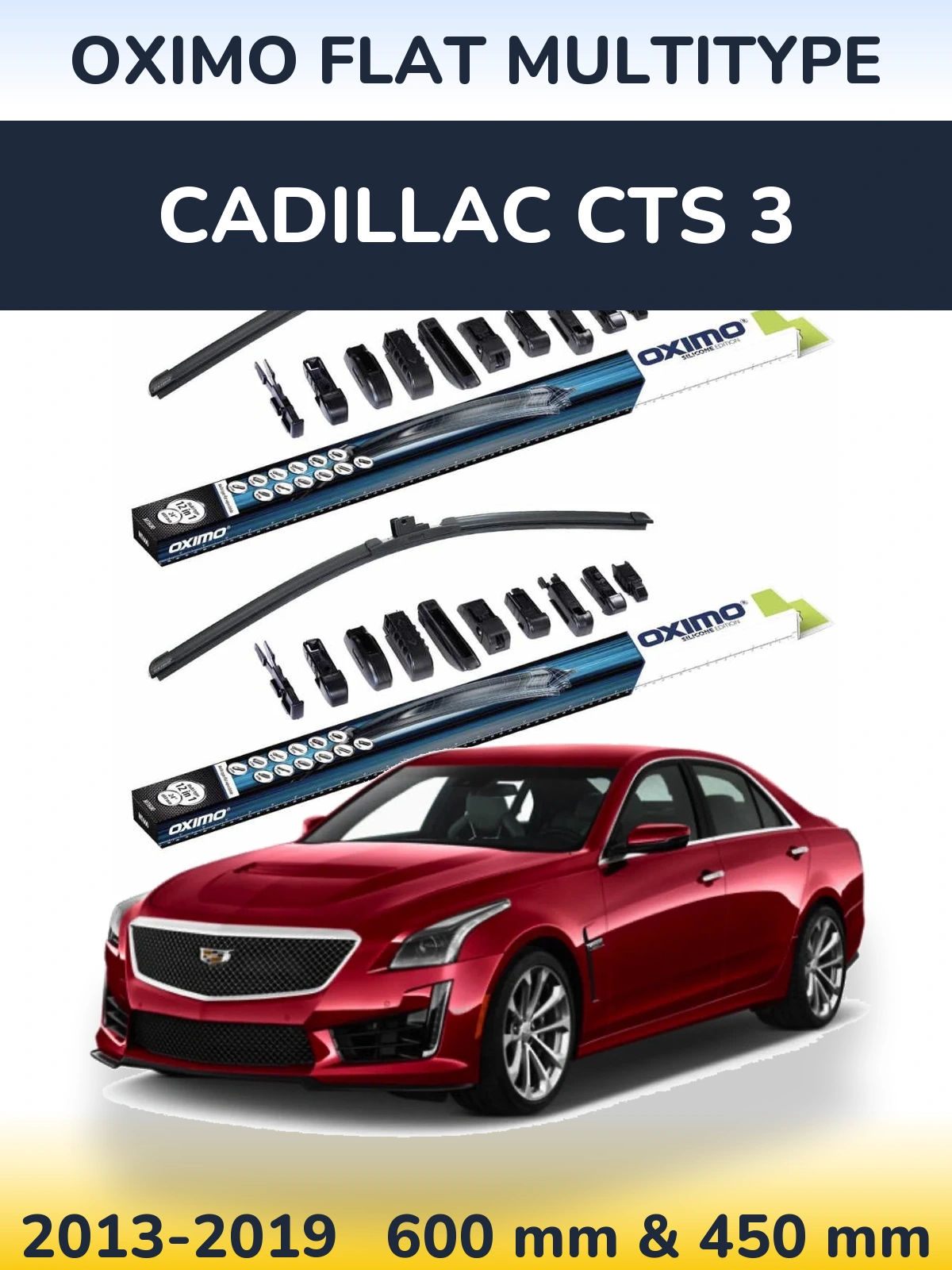 Front wiper blade set Oximo Flat MultiTypee 600 & 450 mm for Cadillac CTS 3 2013-2019