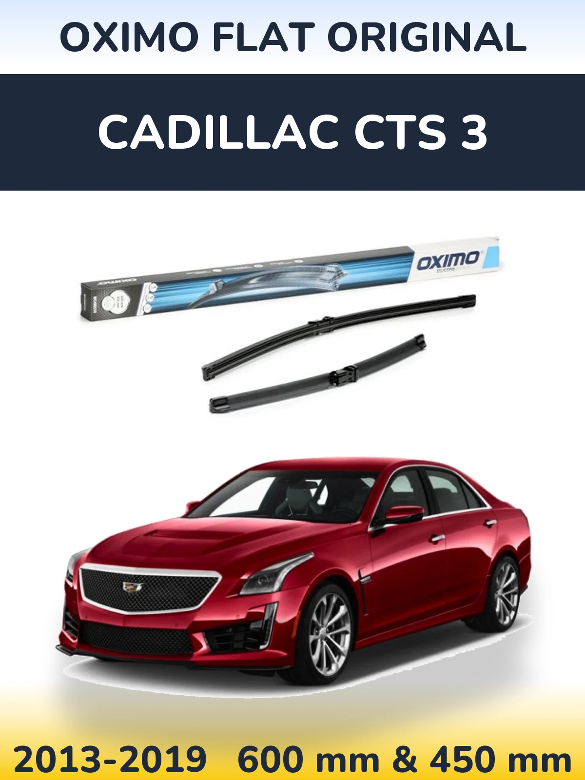 Front wiper blade set Oximo Flat Original 600 & 450 mm for Cadillac CTS 3 2013-2019