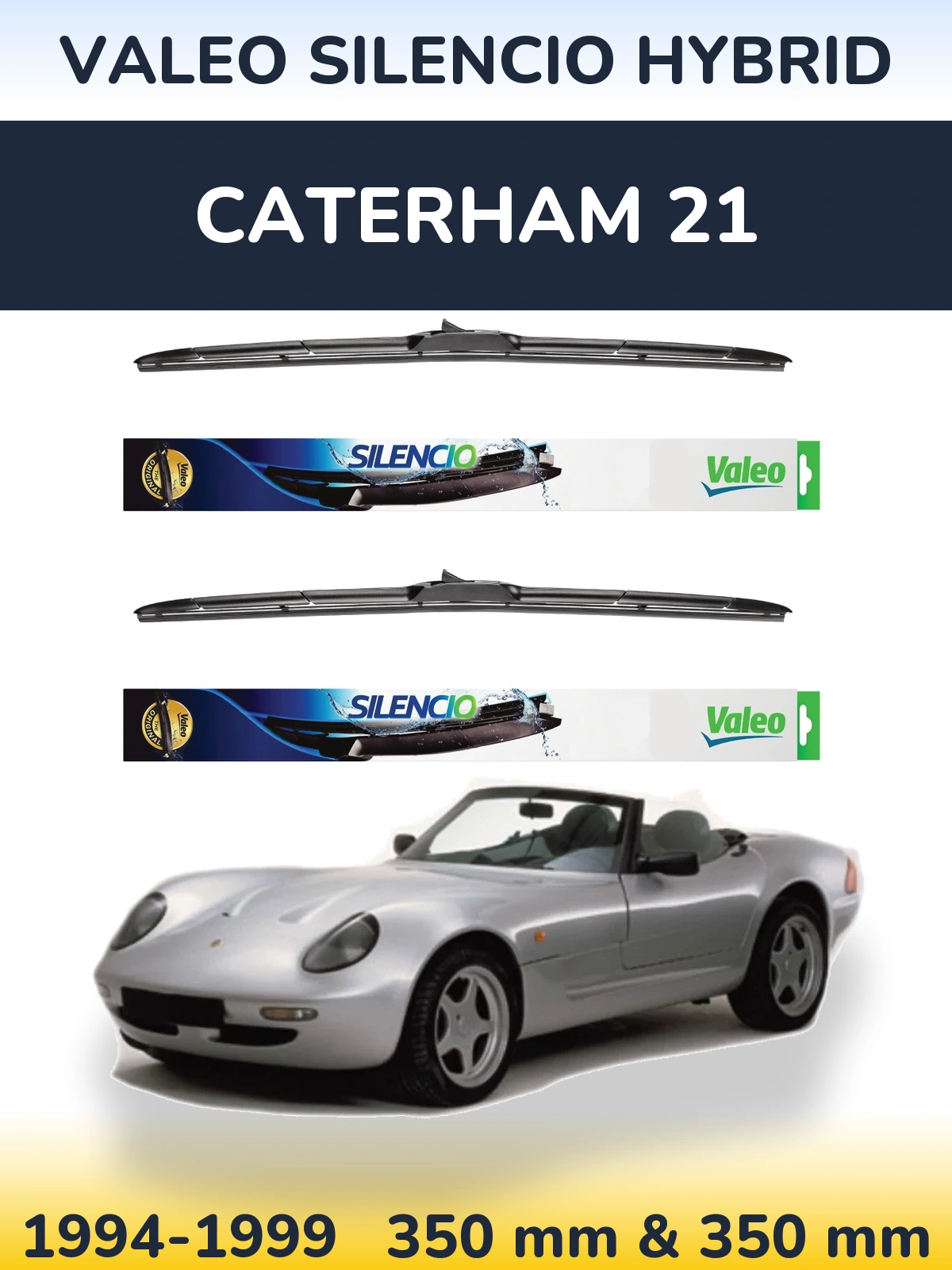 Комплект передних дворников Valeo Silencio Hybrid 350 & 350 мм для Caterham 21 1994-1999