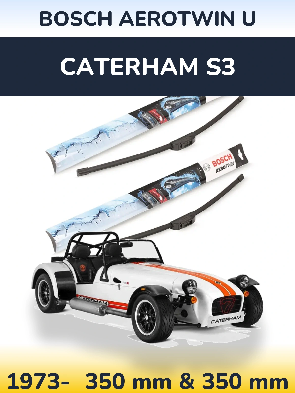 Komplet przednich wycieraczek BOSCH AeroTwin U 350 & 350 mm do Caterham S3 1973-2026