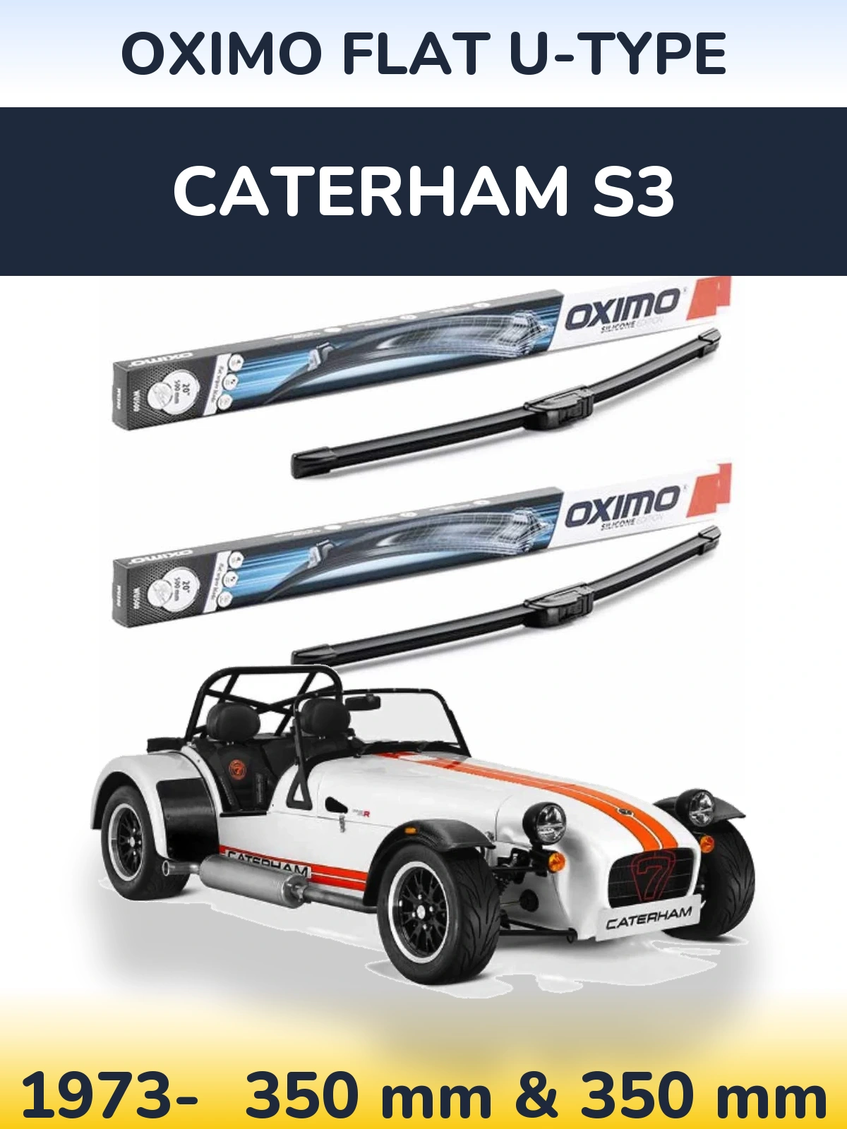 Komplet przednich wycieraczek Oximo Flat U-type 350 & 350 mm do Caterham S3 1973-2026