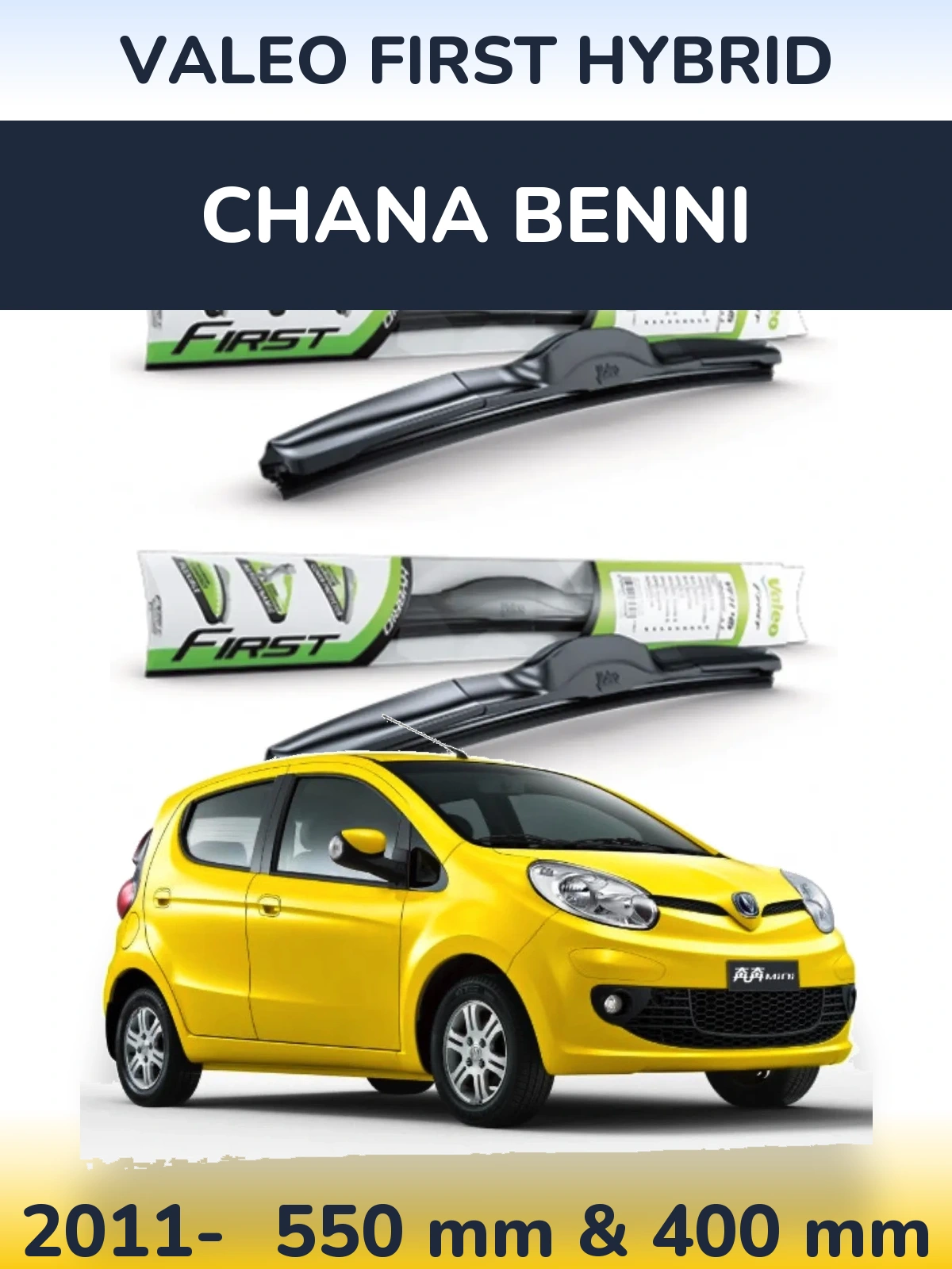 Front wiper blade set Valeo First Hybrid 550 & 400 mm for Chana Benni 2011-2026