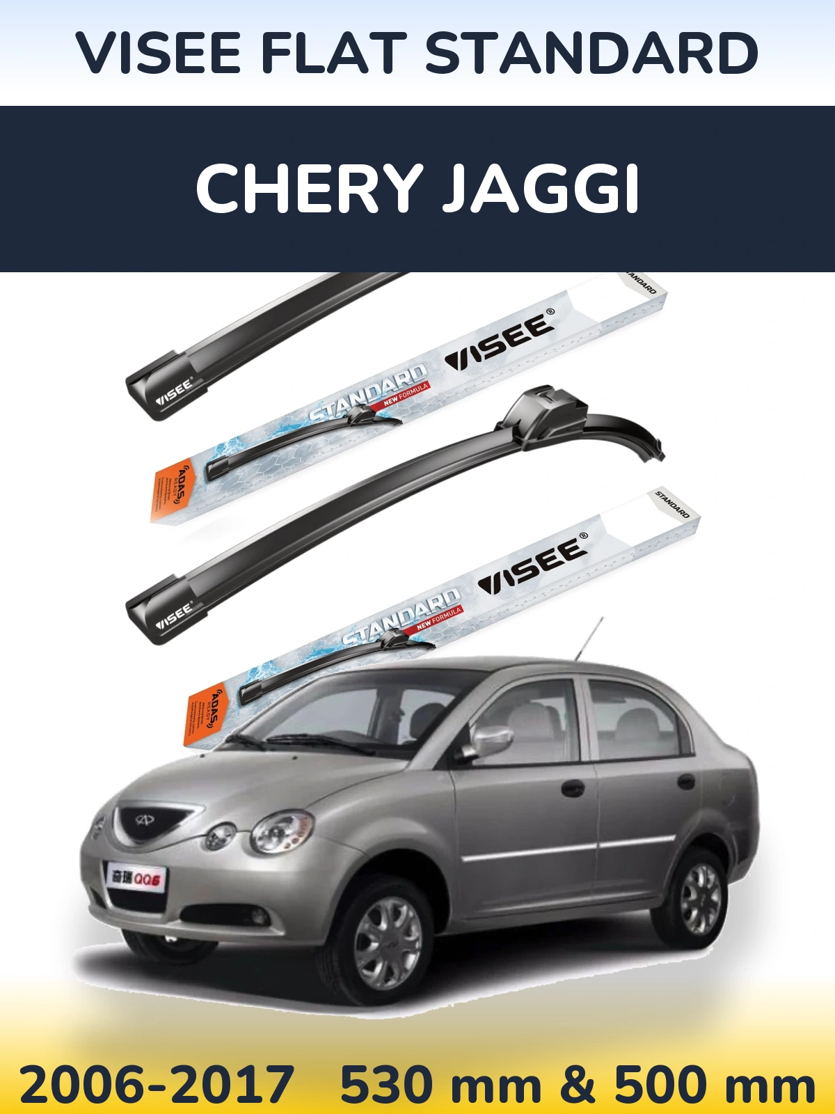 Front wiper blade set VISEE FLAT STANDARD 530 & 500 mm for Chery Jaggi 2006-2017