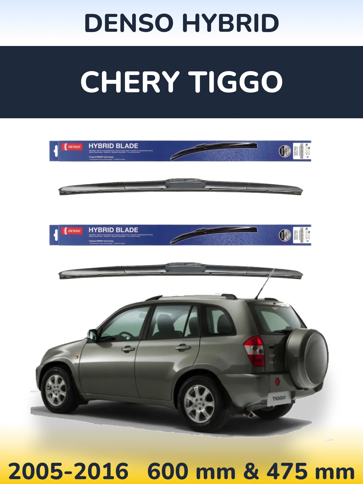 Front wiper blade set Denso Hybrid 600 & 475 mm for Chery Tiggo 2005-2016