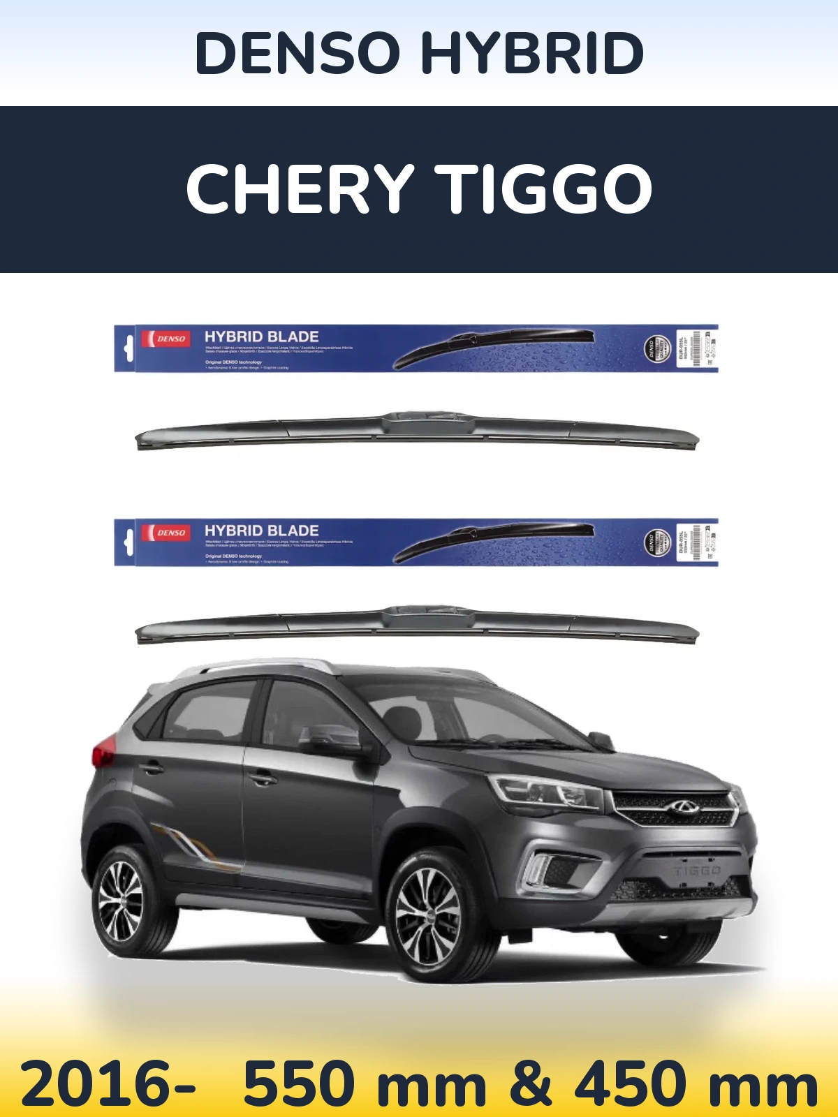 Front wiper blade set Denso Hybrid 550 & 450 mm for Chery Tiggo 2016-2026