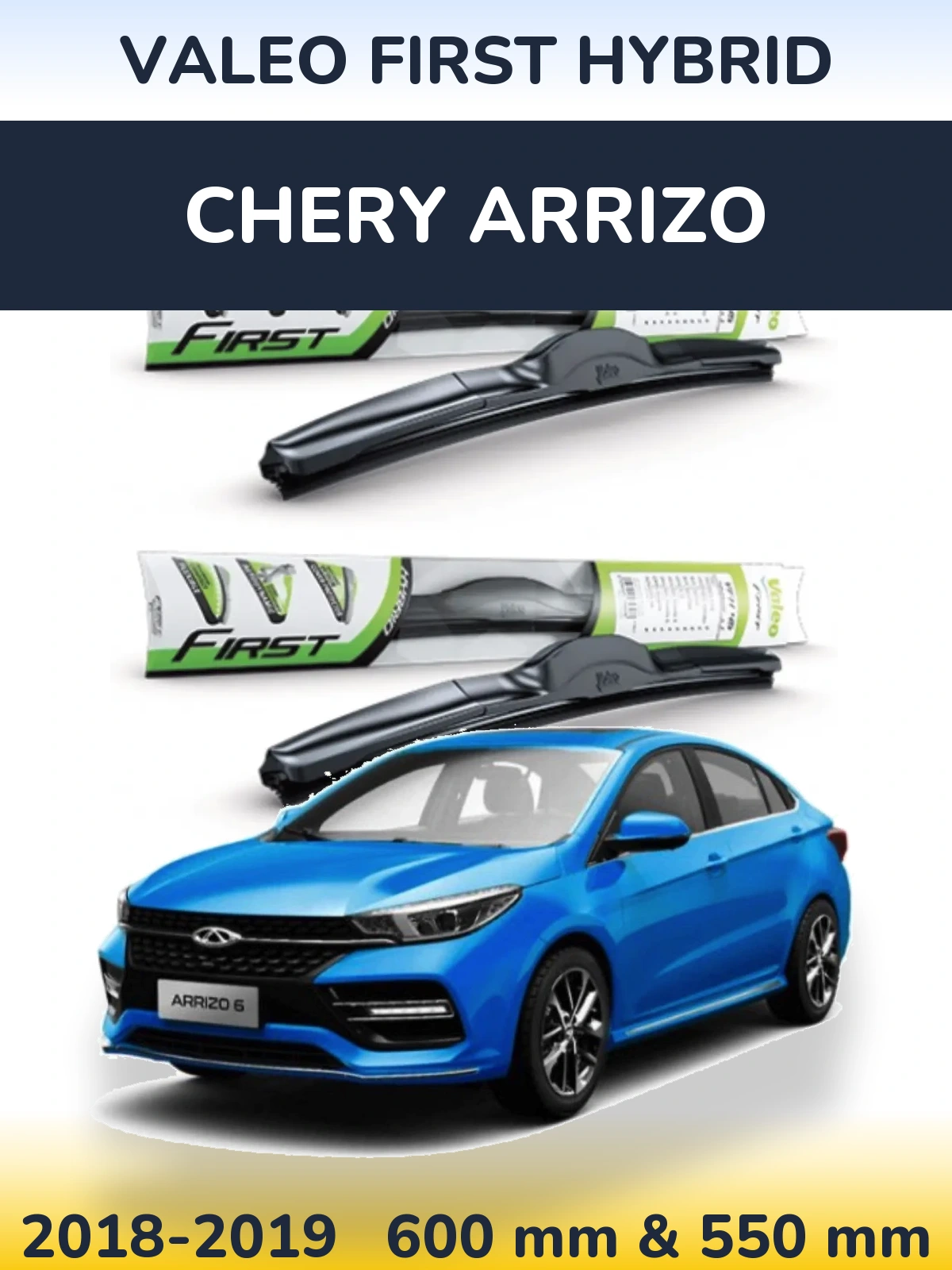 Komplet przednich wycieraczek Valeo First Hybrid 600 & 550 mm do Chery Arrizo 2018-2019