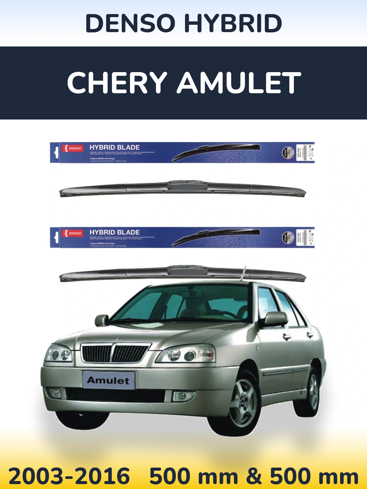 Komplet przednich wycieraczek Denso Hybrid 500 & 500 mm do Chery Amulet 2003-2016