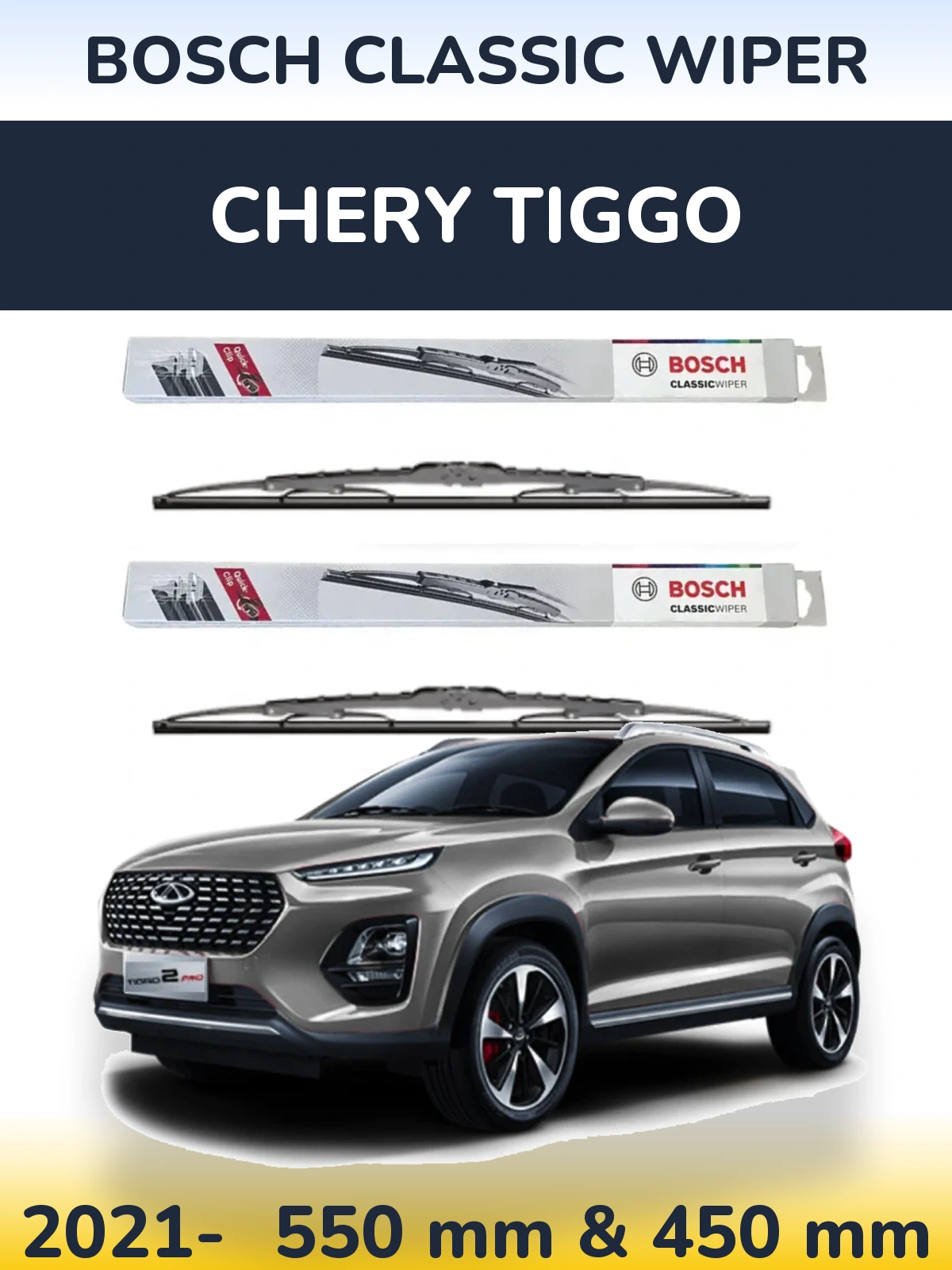Front wiper blade set BOSCH Classic Wiper 550 & 450 mm for Chery Tiggo 2021-2026