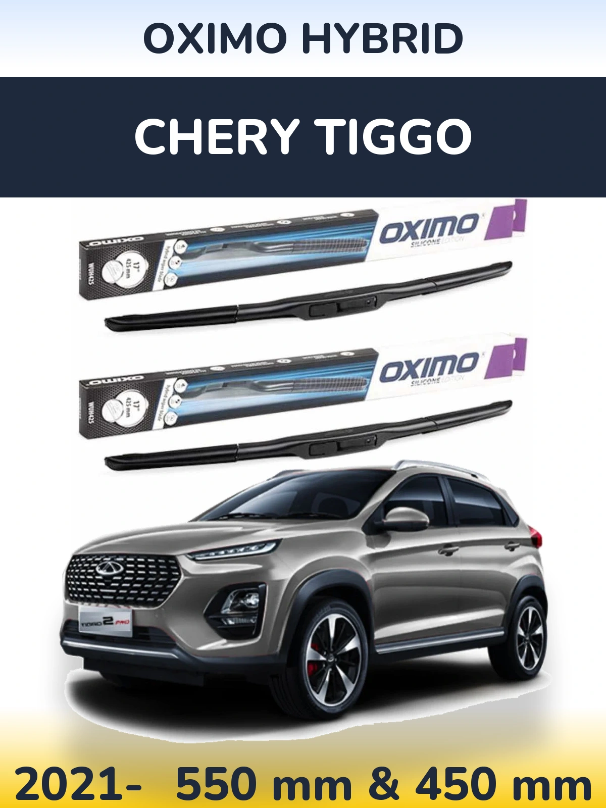 Front wiper blade set Oximo Hybrid 550 & 450 mm for Chery Tiggo 2021-2026