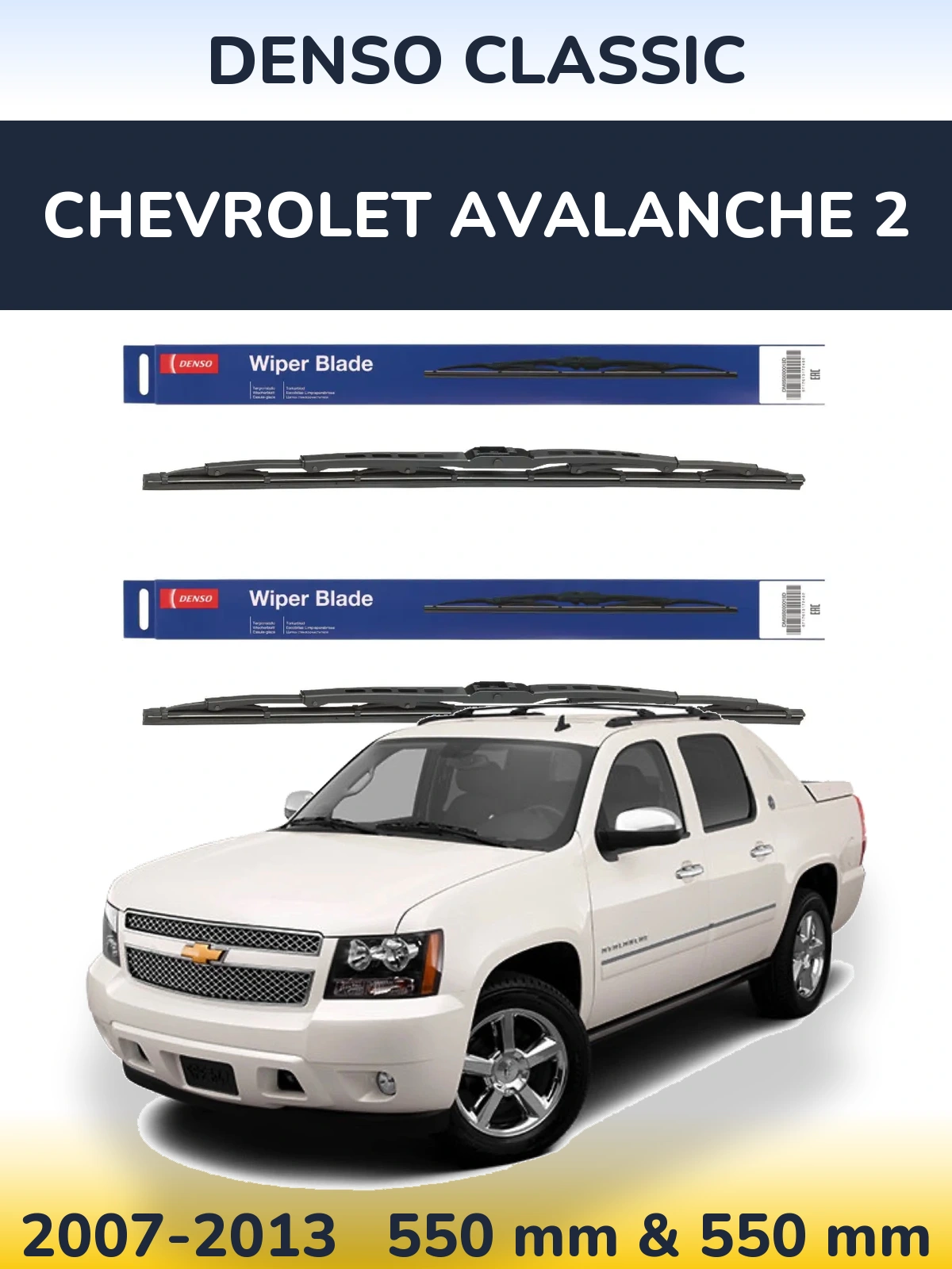 Front wiper blade set Denso Classic 550 & 550 mm for Chevrolet Avalanche 2 2007-2013