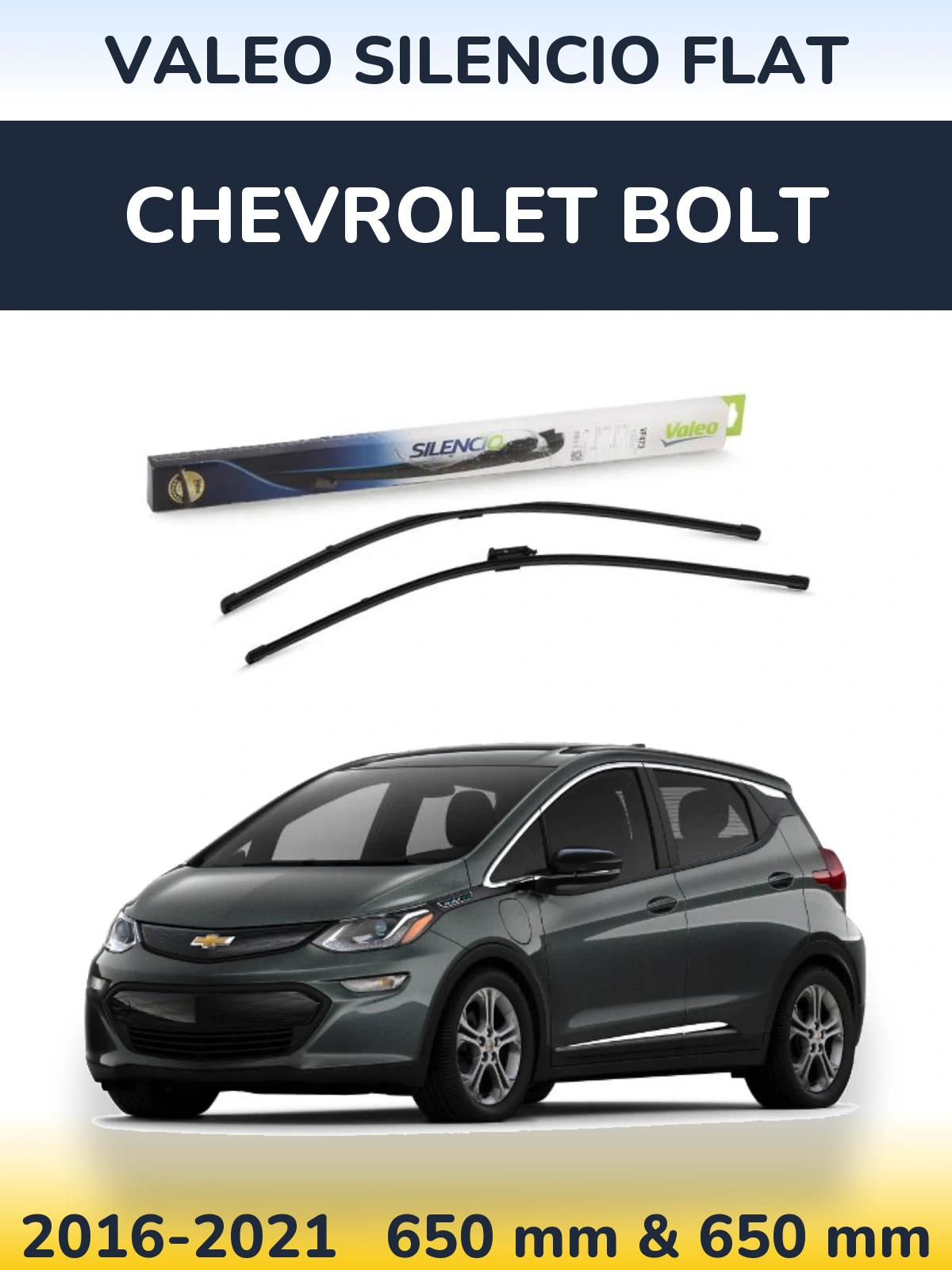 Комплект передніх щіток Valeo Silencio Flat 650 & 650 мм для Chevrolet Bolt 2016-2021