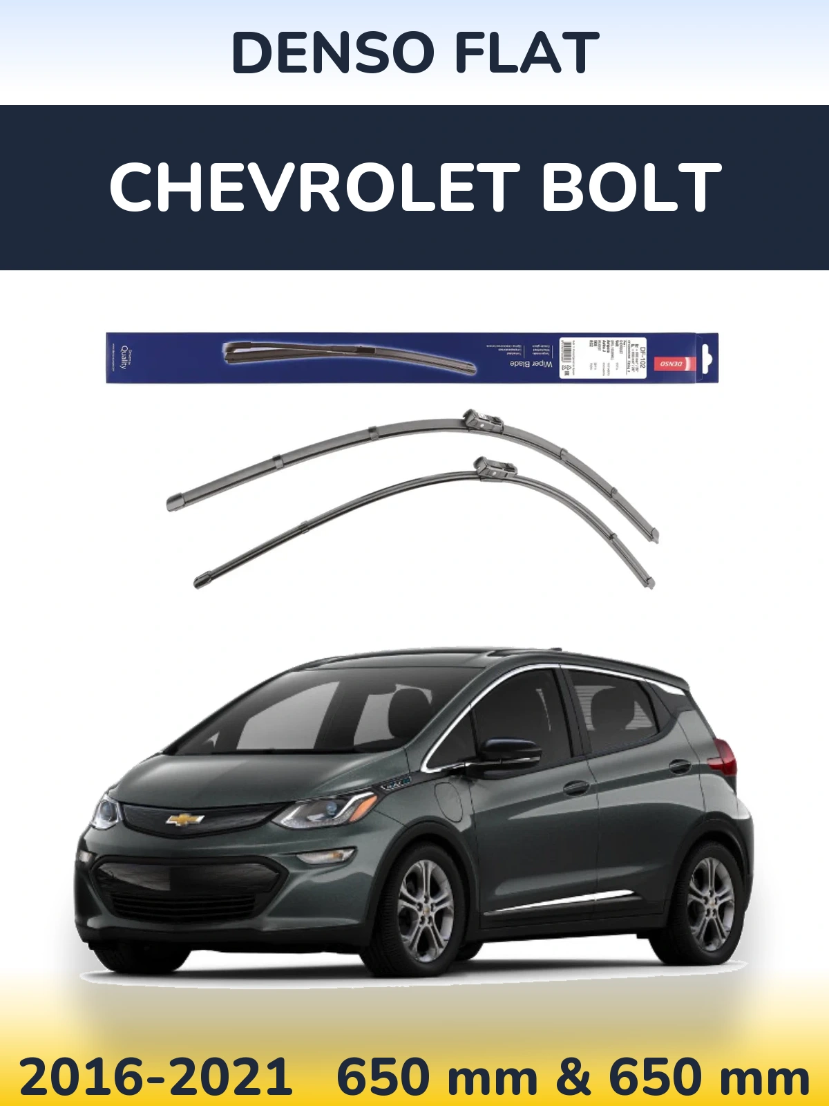 Комплект передніх щіток Denso Flat 650 & 650 мм для Chevrolet Bolt 2016-2021