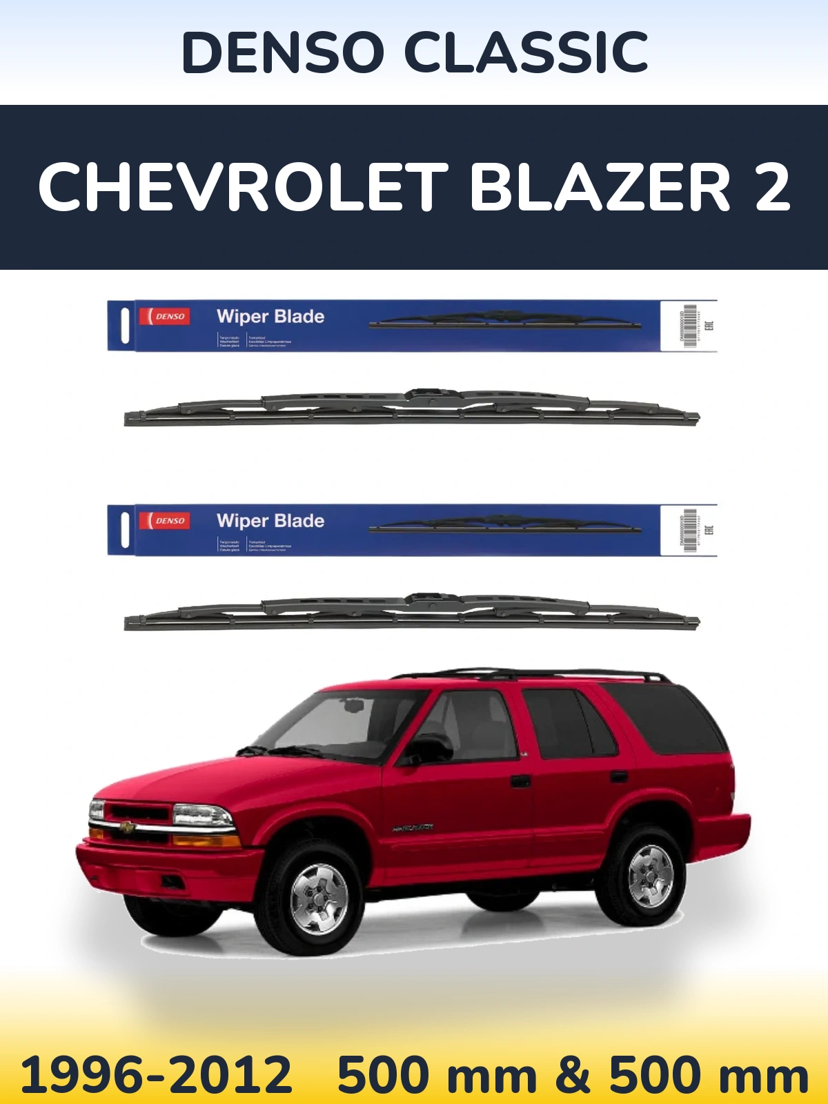 Front wiper blade set Denso Classic 500 & 500 mm for Chevrolet Blazer 2 1996-2012