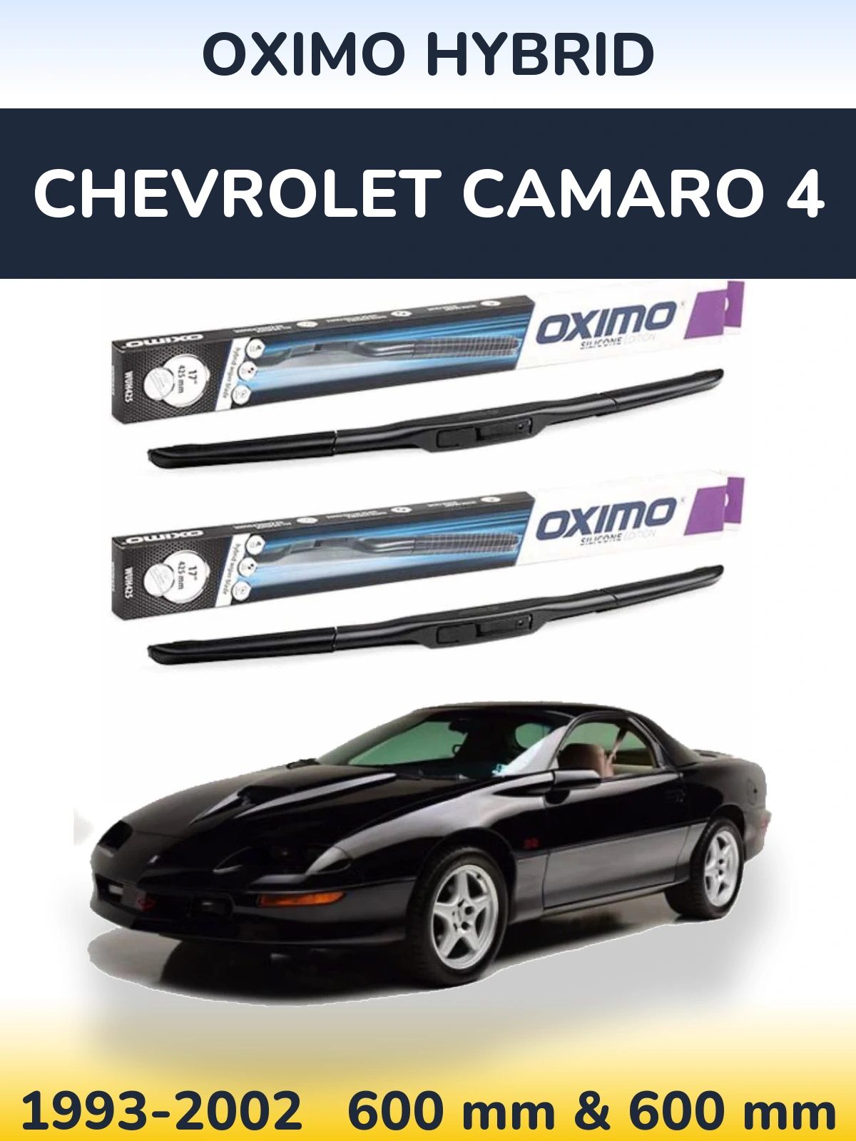 Komplet przednich wycieraczek Oximo Hybrid 600 & 600 mm do Chevrolet Camaro 4 1993-2002