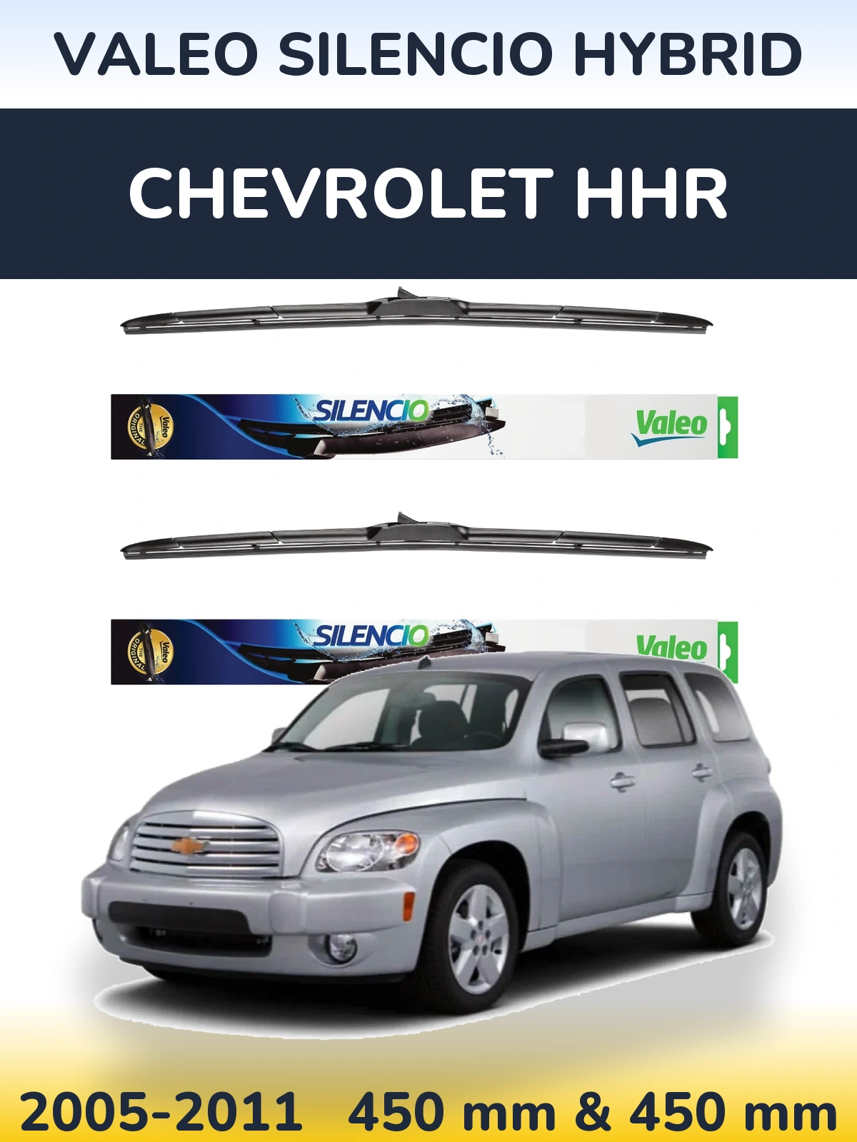 Front wiper blade set Valeo Silencio Hybrid 450 & 450 mm for Chevrolet HHR 2005-2011