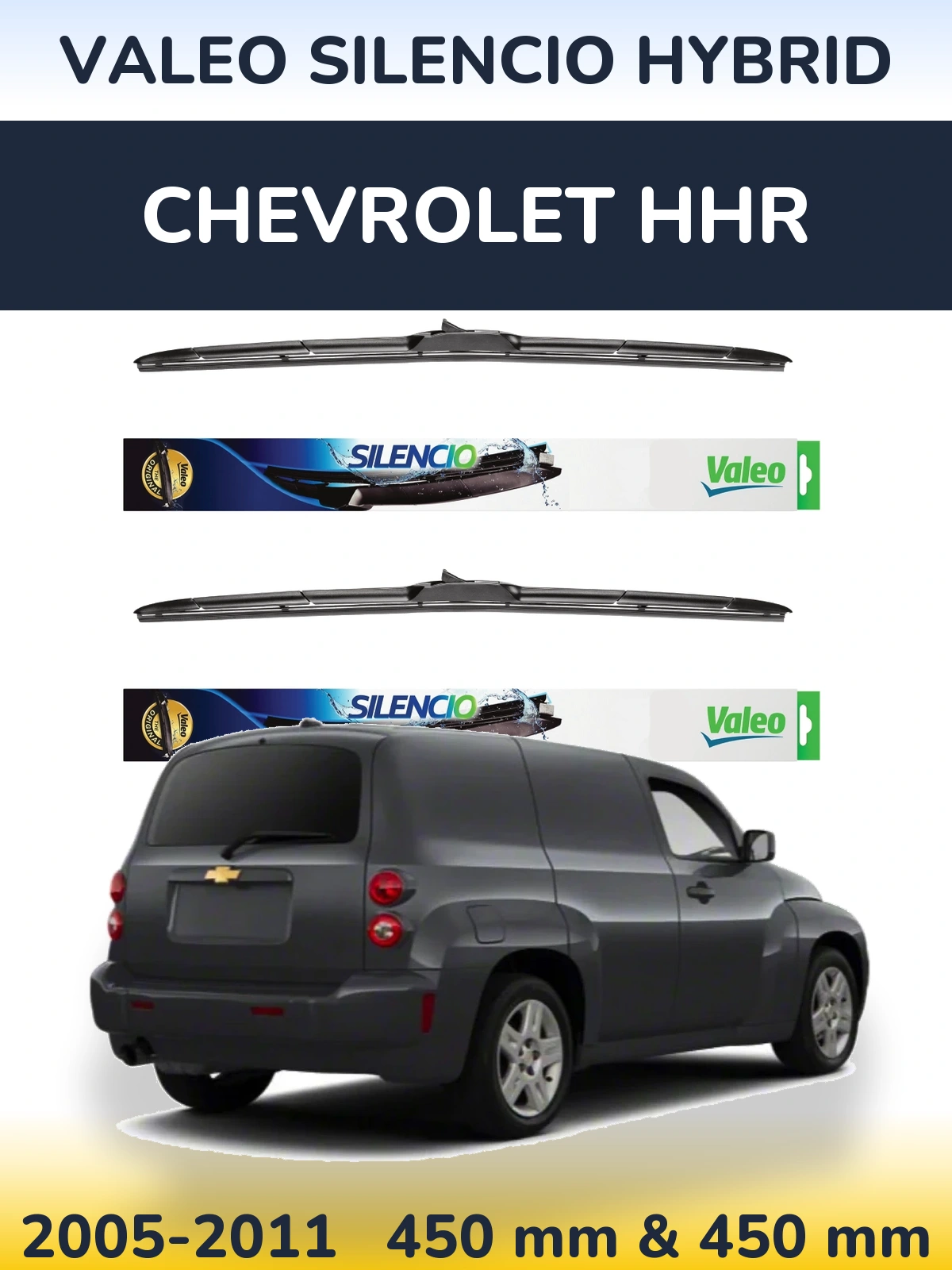 Front wiper blade set Valeo Silencio Hybrid 450 & 450 mm for Chevrolet HHR 2005-2011