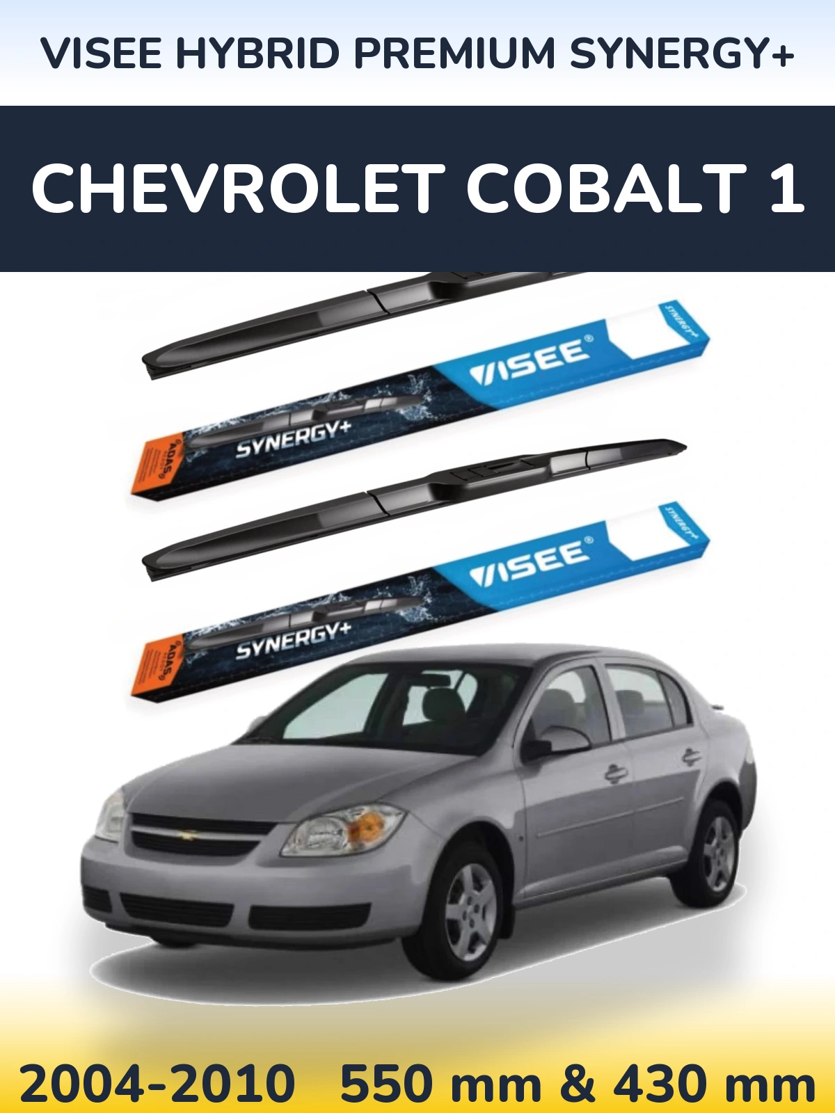Komplet przednich wycieraczek VISEE HYBRID PREMIUM SYNERGY+ 550 & 430 mm do Chevrolet Cobalt 1 2004-2010