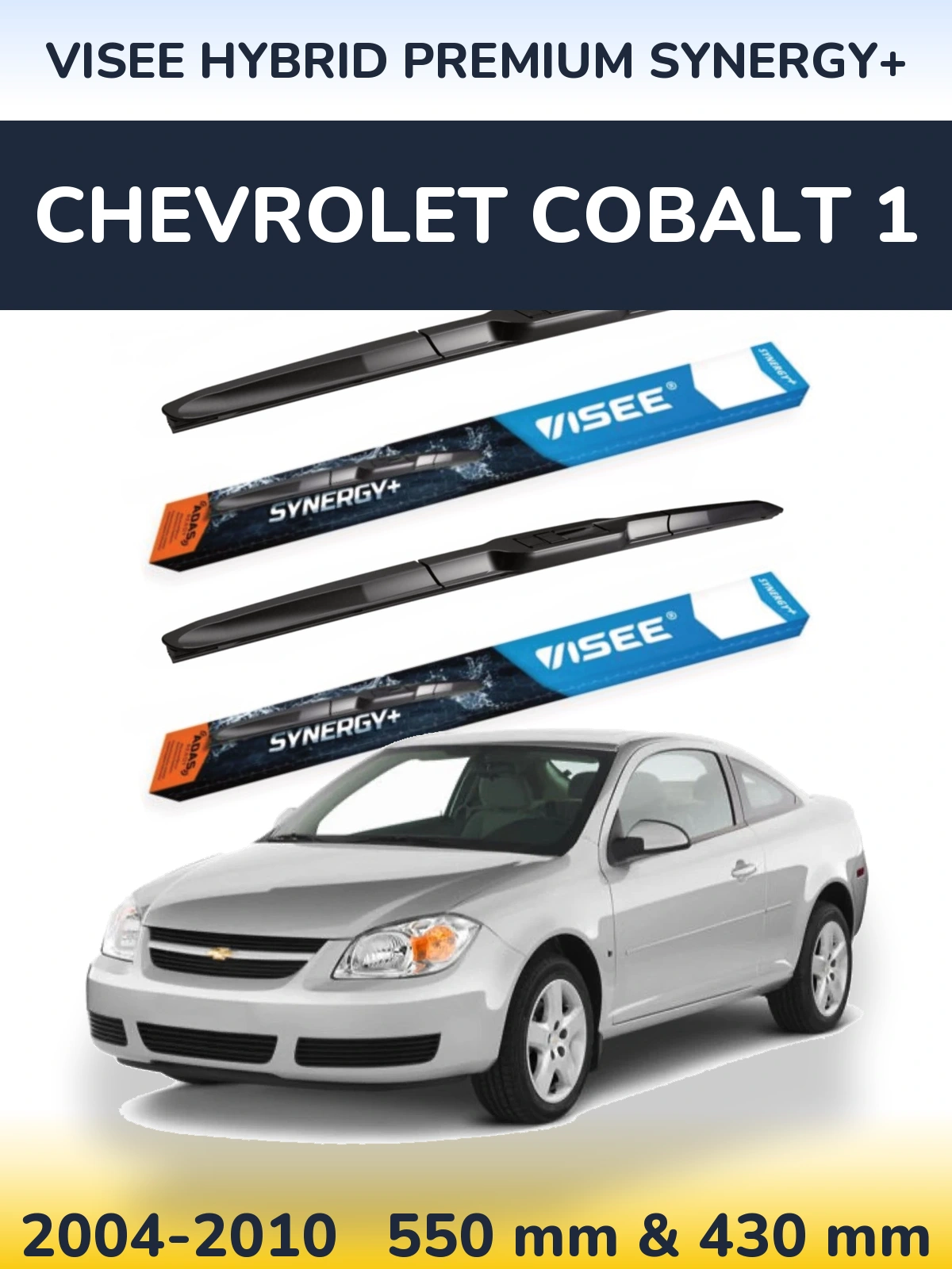 Front wiper blade set VISEE HYBRID PREMIUM SYNERGY+ 550 & 430 mm for Chevrolet Cobalt 1 2004-2010