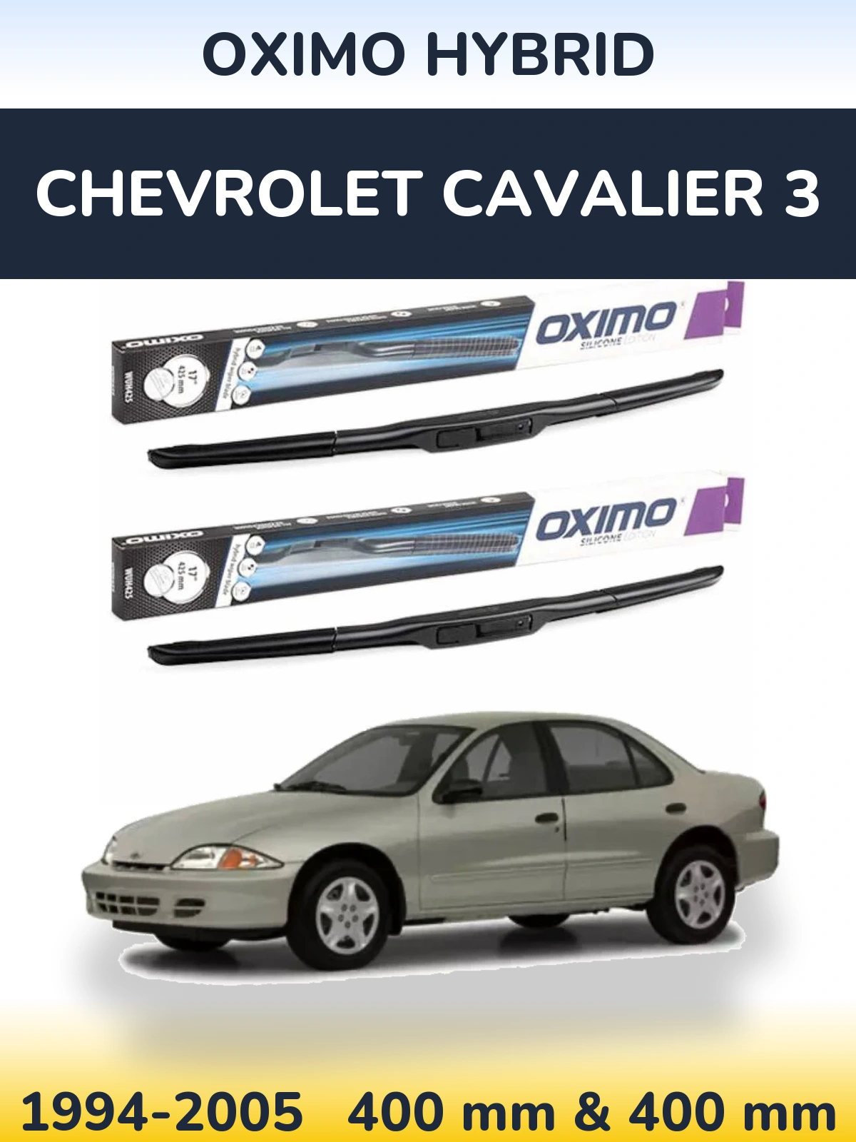 Комплект передних дворников Oximo Hybrid 400 & 400 мм для Chevrolet Cavalier 3 1994-2005