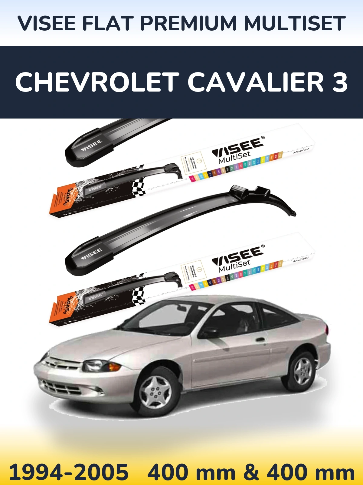 Komplet przednich wycieraczek VISEE FLAT PREMIUM MultiSet 400 & 400 mm do Chevrolet Cavalier 3 1994-2005