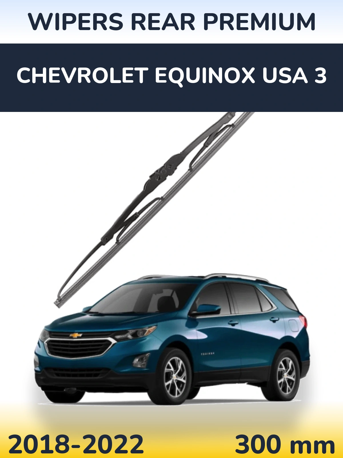 Tylna wycieraczka WIPERS REAR PREMIUM 300 mm do Chevrolet Equinox USA 3 2018-2022