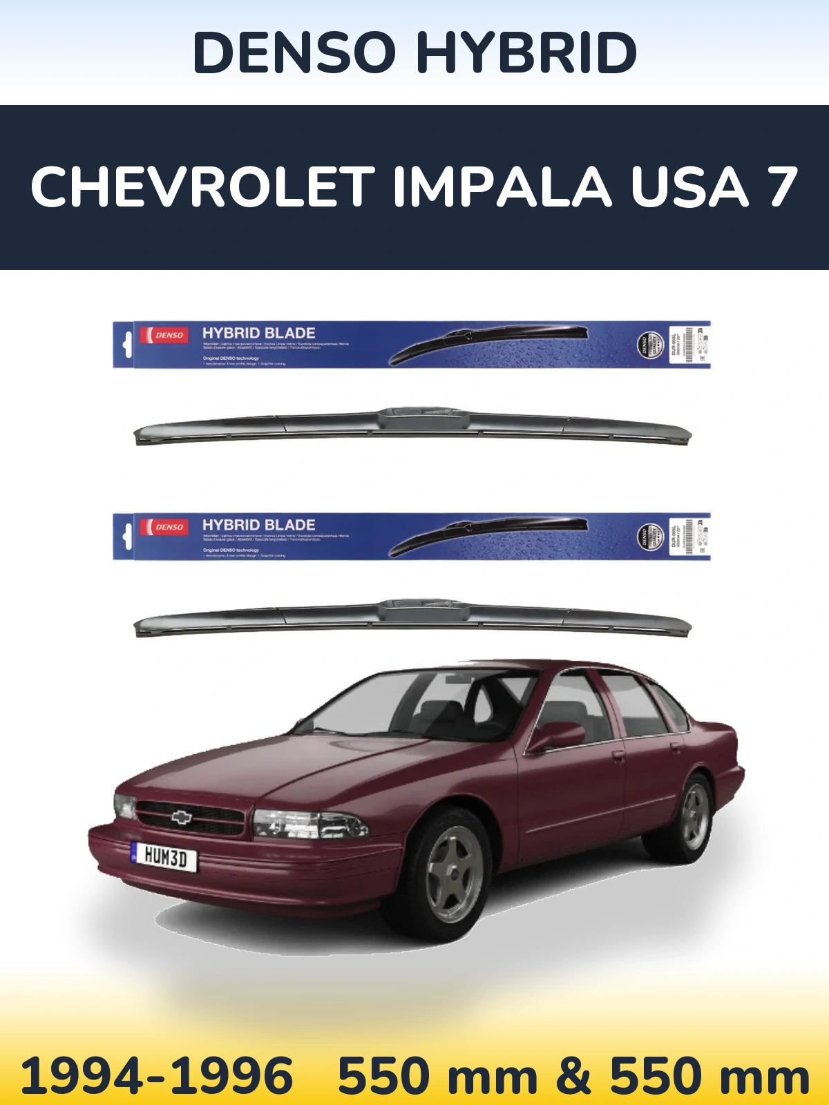 Front wiper blade set Denso Hybrid 550 & 550 mm for Chevrolet Impala USA 7 1994-1996