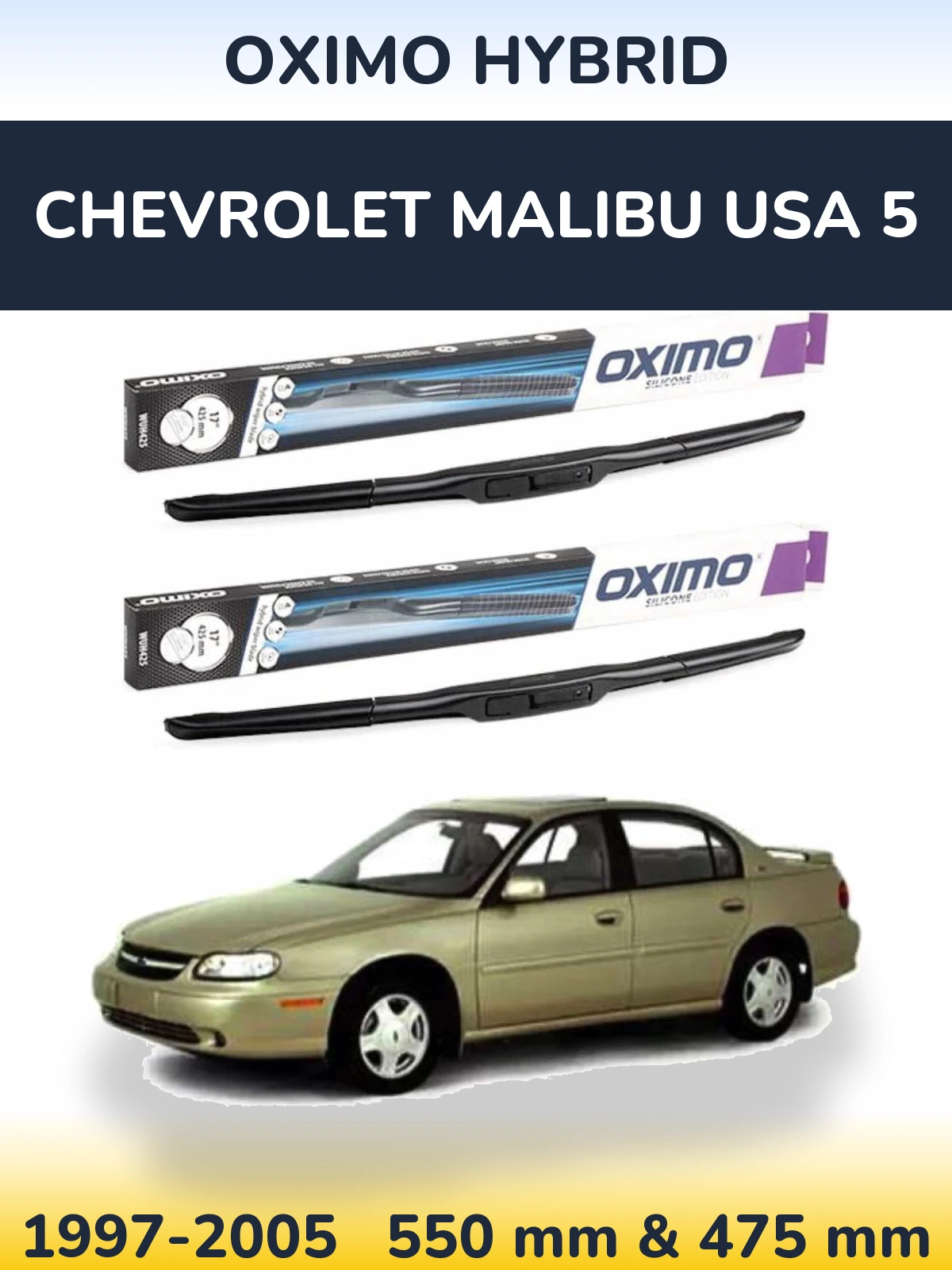 Комплект передніх щіток Oximo Hybrid 550 & 475 мм для Chevrolet Malibu USA 5 1997-2005