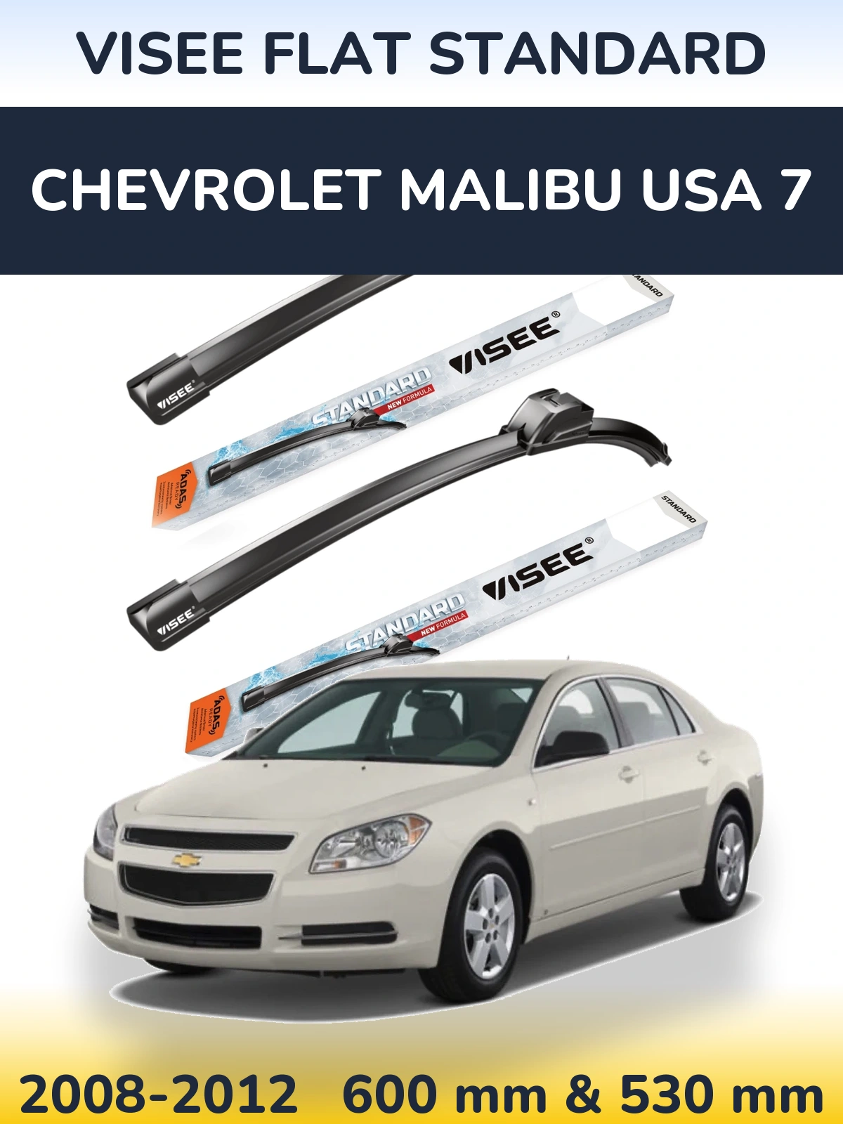 Комплект передніх щіток VISEE FLAT STANDARD 600 & 530 мм для Chevrolet Malibu USA 7 2008-2012