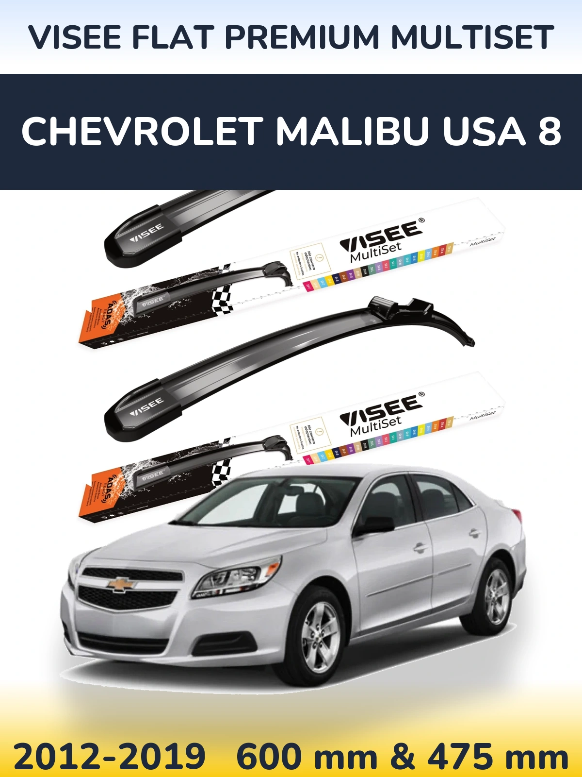 Front wiper blade set VISEE FLAT PREMIUM MultiSet 600 & 475 mm for Chevrolet Malibu USA 8 2012-2019