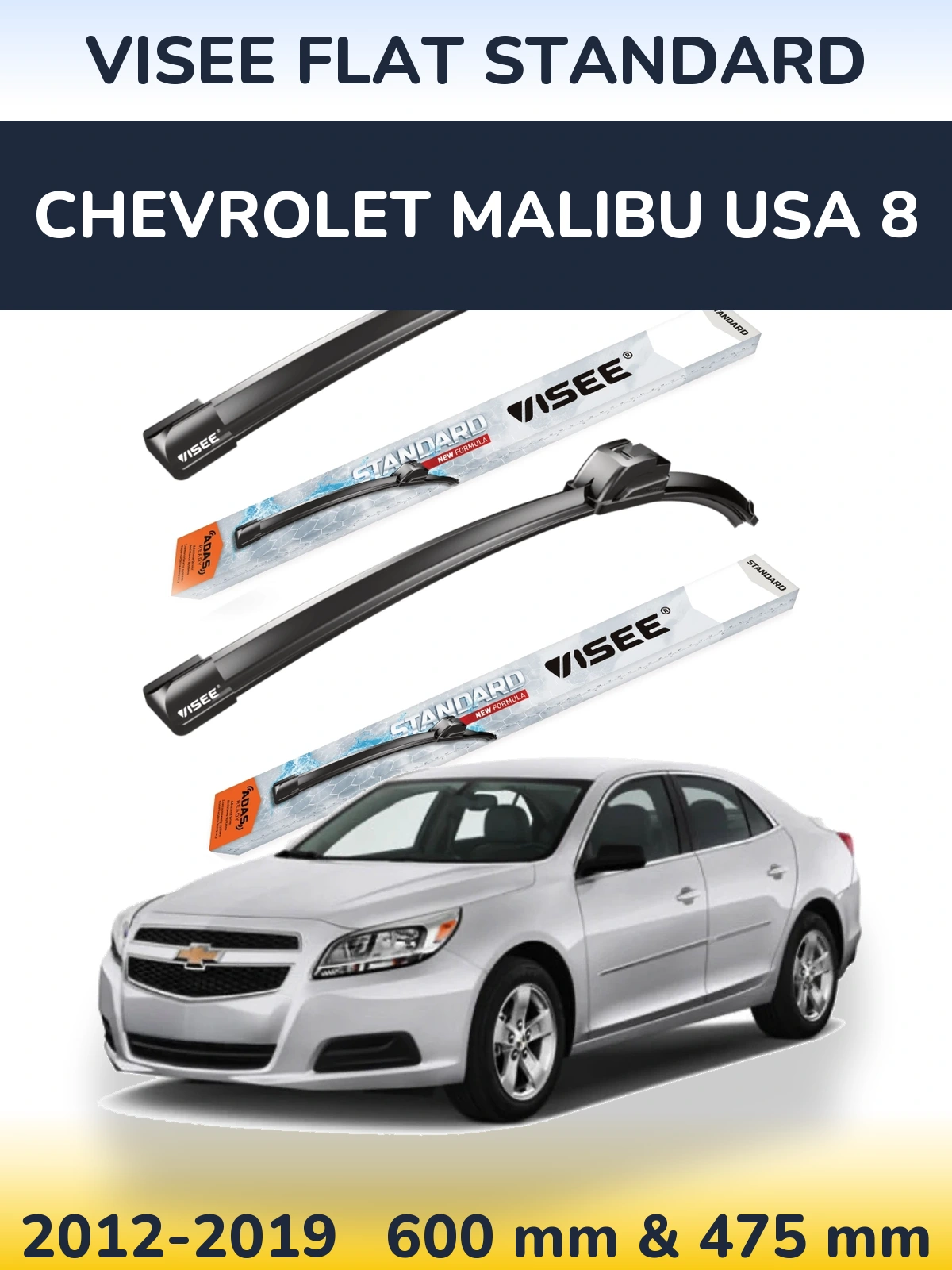 Front wiper blade set VISEE FLAT STANDARD 600 & 475 mm for Chevrolet Malibu USA 8 2012-2019