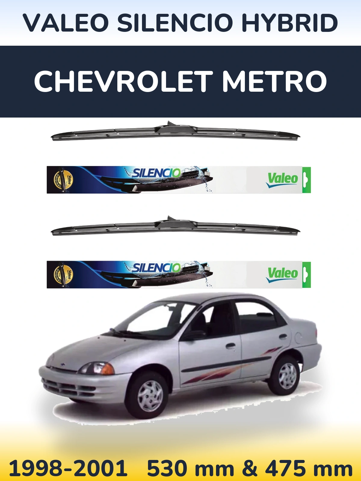 Комплект передніх щіток Valeo Silencio Hybrid 530 & 475 мм для Chevrolet Metro 1998-2001