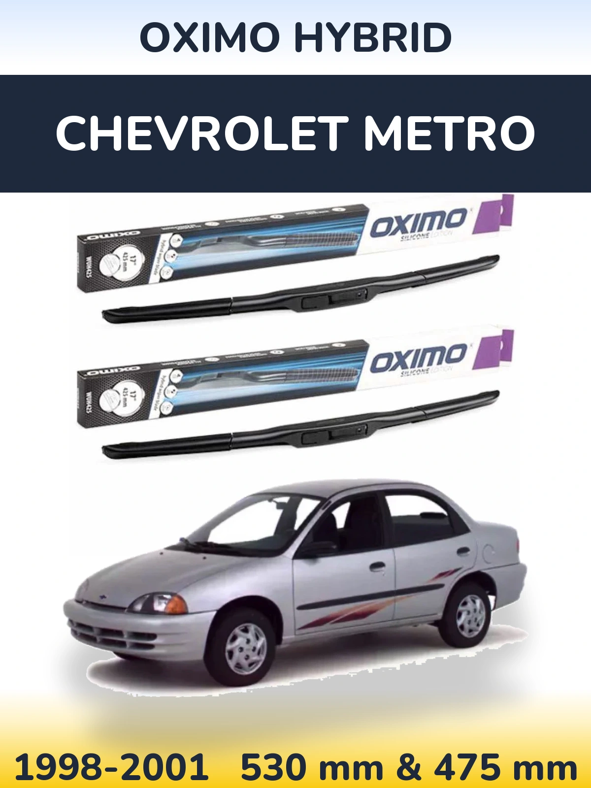 Komplet przednich wycieraczek Oximo Hybrid 530 & 475 mm do Chevrolet Metro 1998-2001