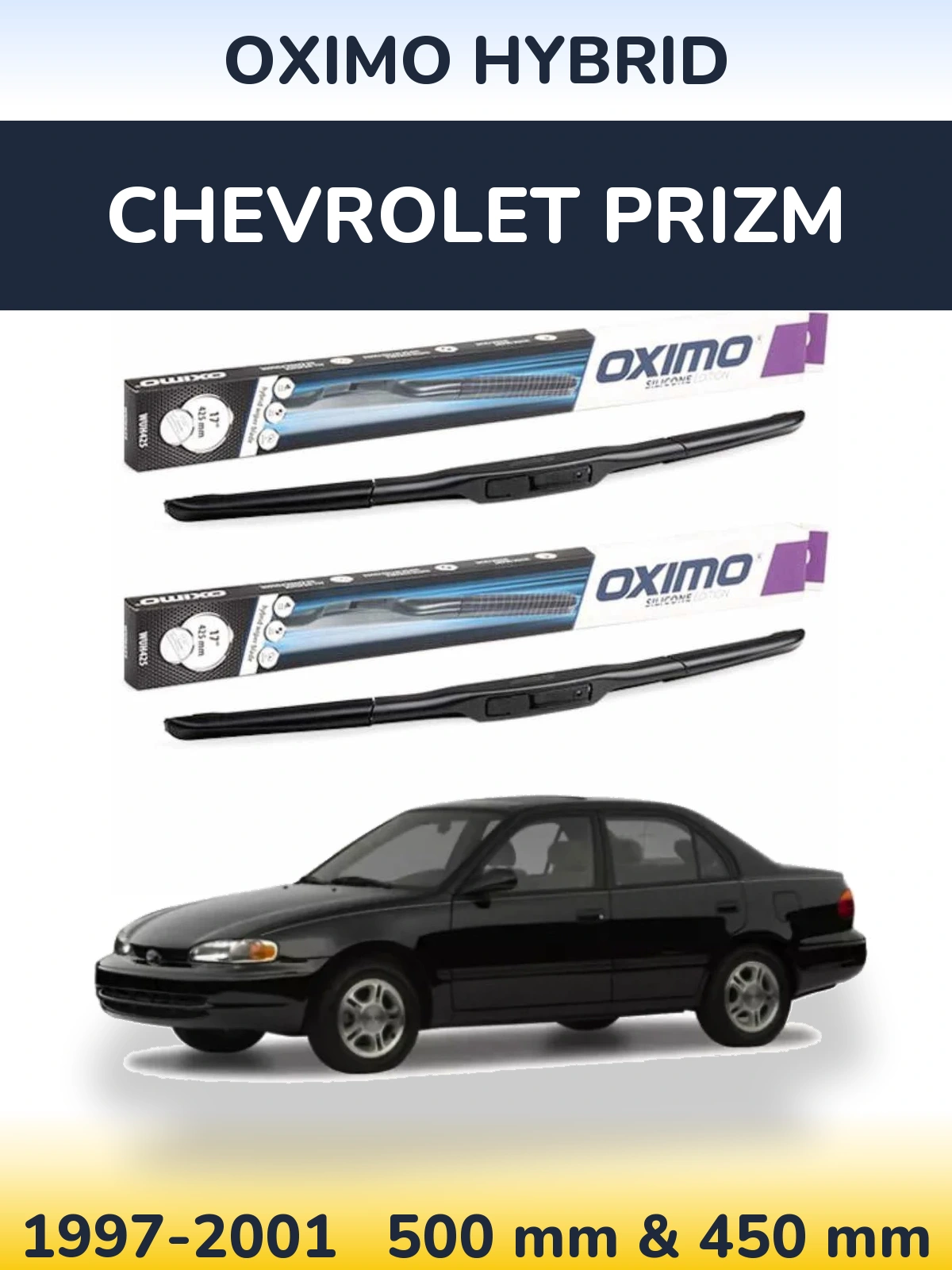 Комплект передніх щіток Oximo Hybrid 500 & 450 мм для Chevrolet Prizm 1997-2001