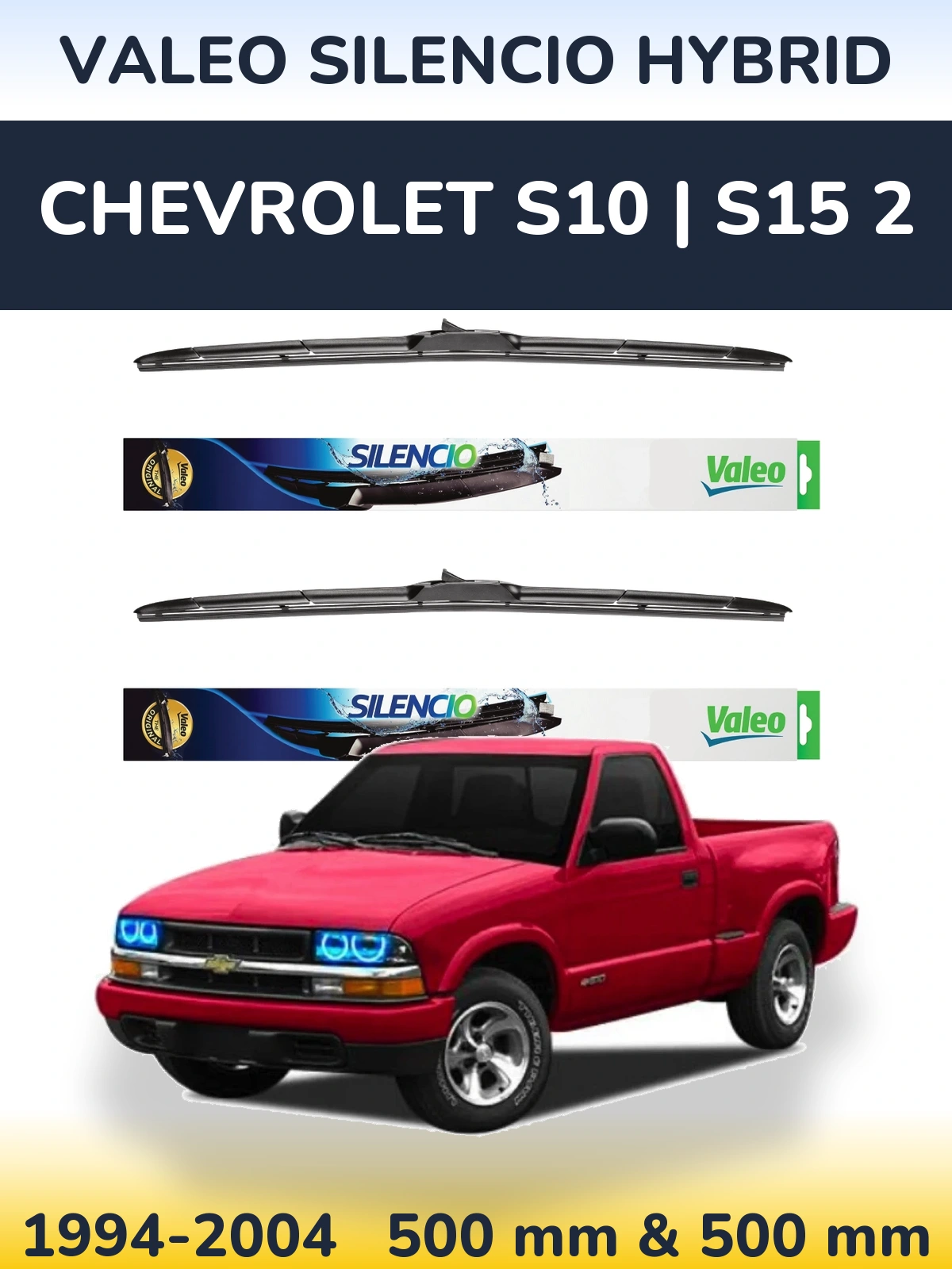 Комплект передних дворников Valeo Silencio Hybrid 500 & 500 мм для Chevrolet S10 | S15 2 1994-2004