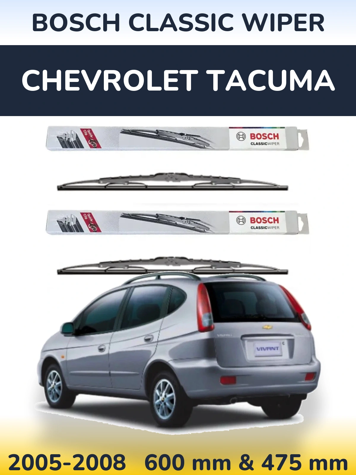 Komplet przednich wycieraczek BOSCH Classic Wiper 600 & 475 mm do Chevrolet Tacuma 2005-2008