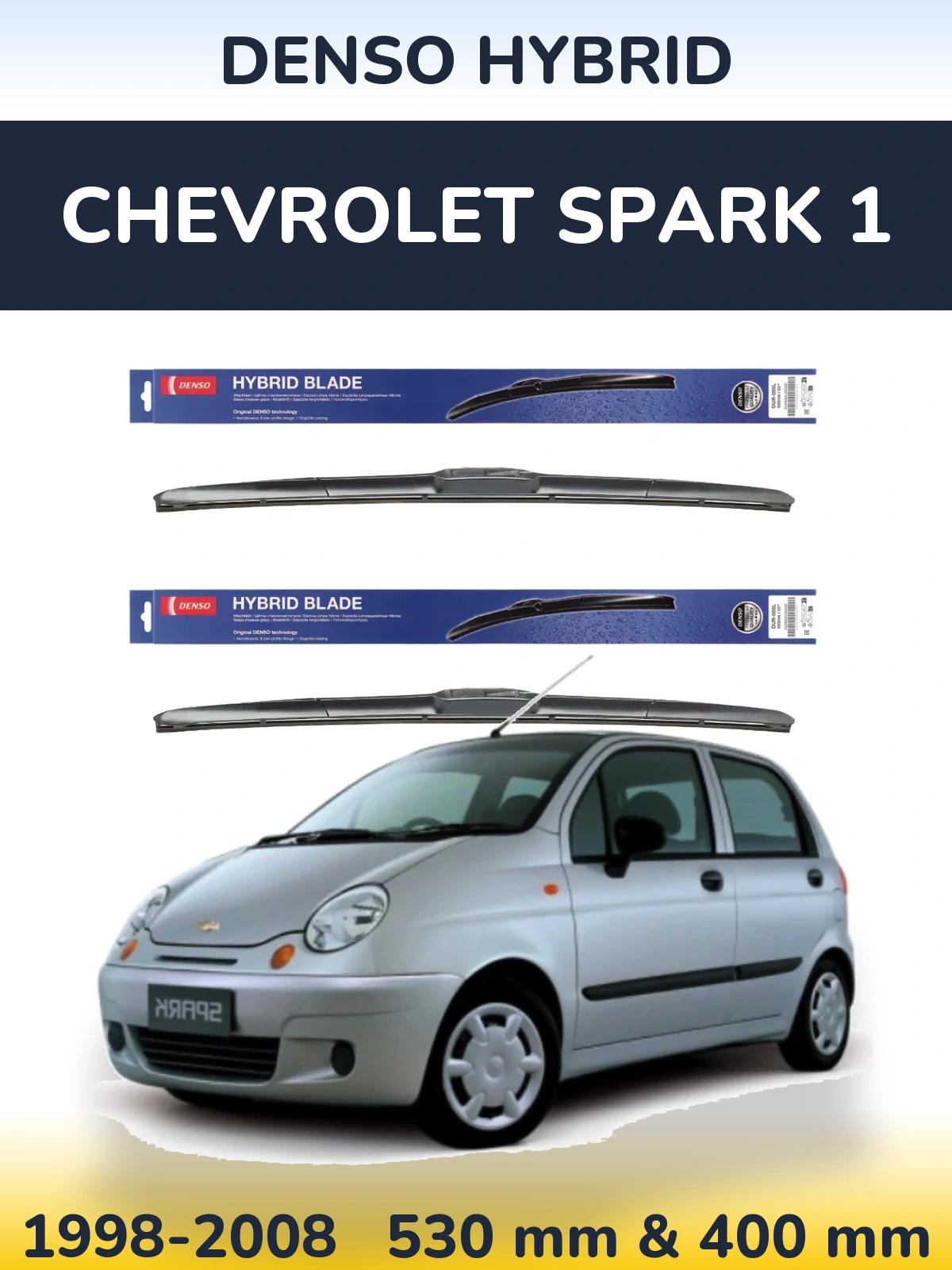 Front wiper blade set Denso Hybrid 530 & 400 mm for Chevrolet Spark 1 1998-2008