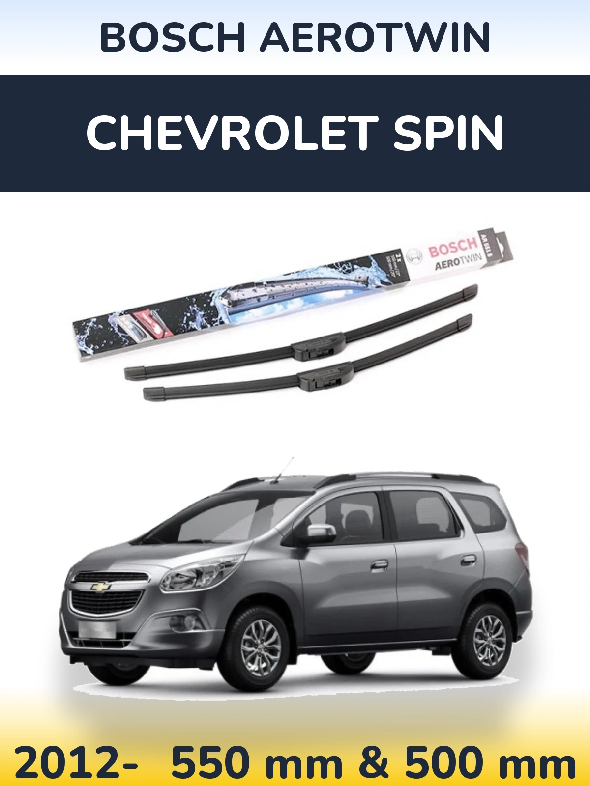 Front wiper blade set BOSCH AeroTwin 550 & 500 mm for Chevrolet Spin 2012-2026