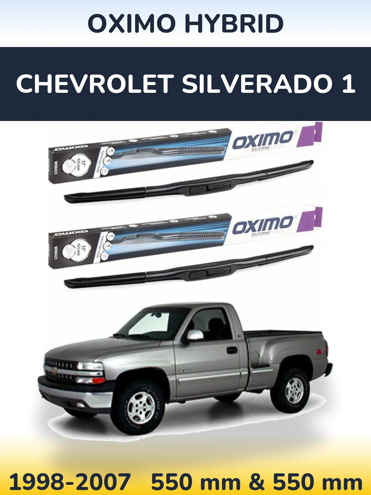Komplet przednich wycieraczek Oximo Hybrid 550 & 550 mm do Chevrolet Silverado 1 1998-2007