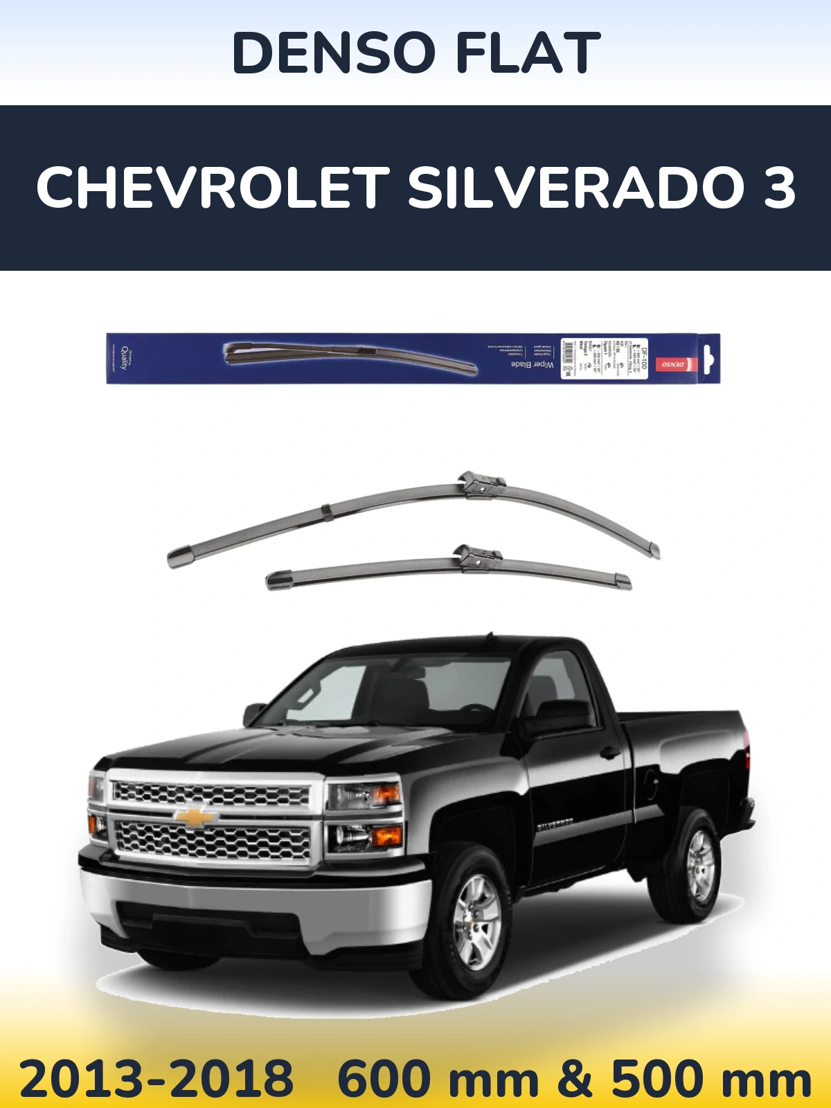 Комплект передних дворников Denso Flat 600 & 500 мм для Chevrolet Silverado 3 2013-2018