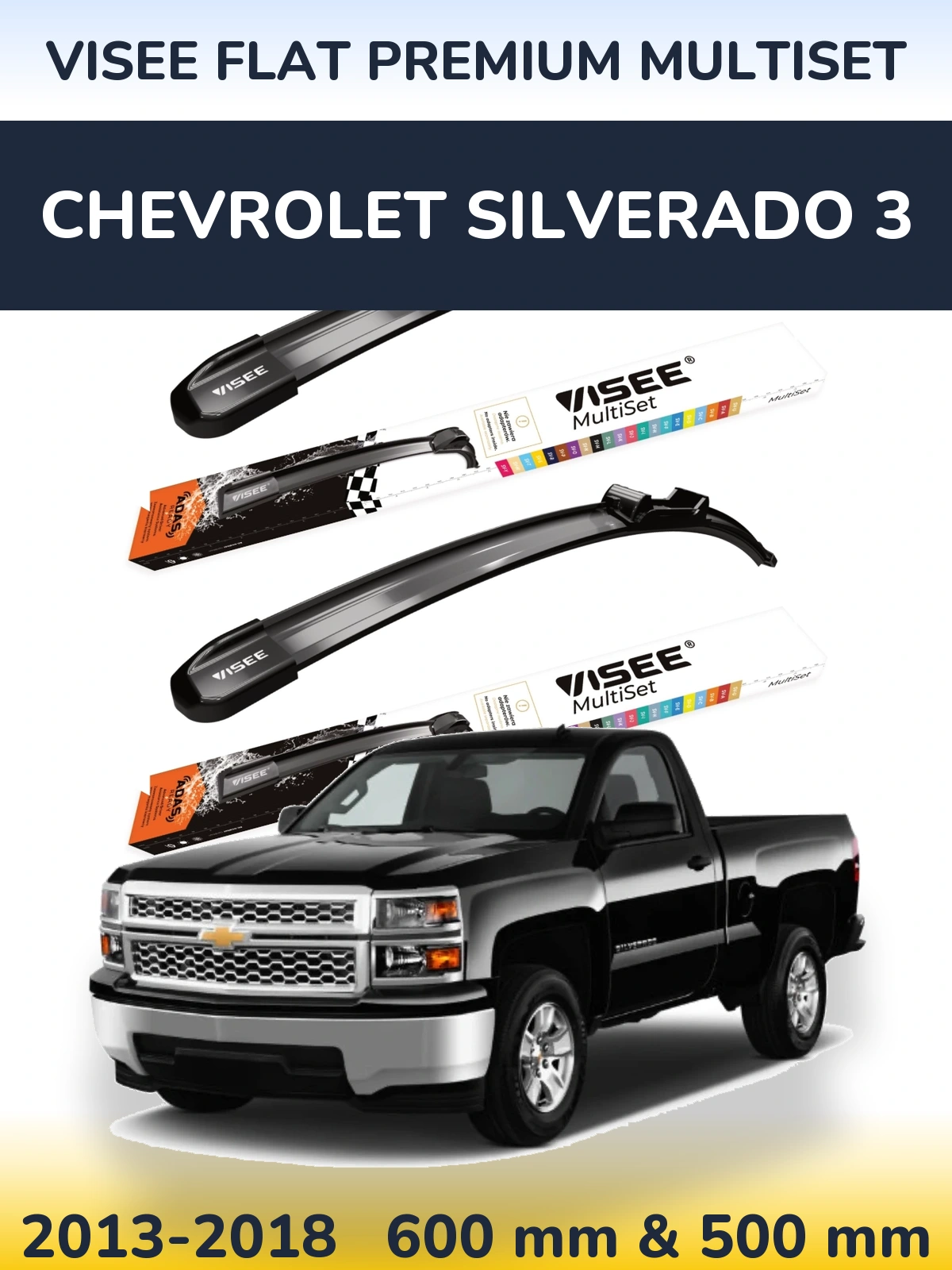 Комплект передніх щіток VISEE FLAT PREMIUM MultiSet 600 & 500 мм для Chevrolet Silverado 3 2013-2018