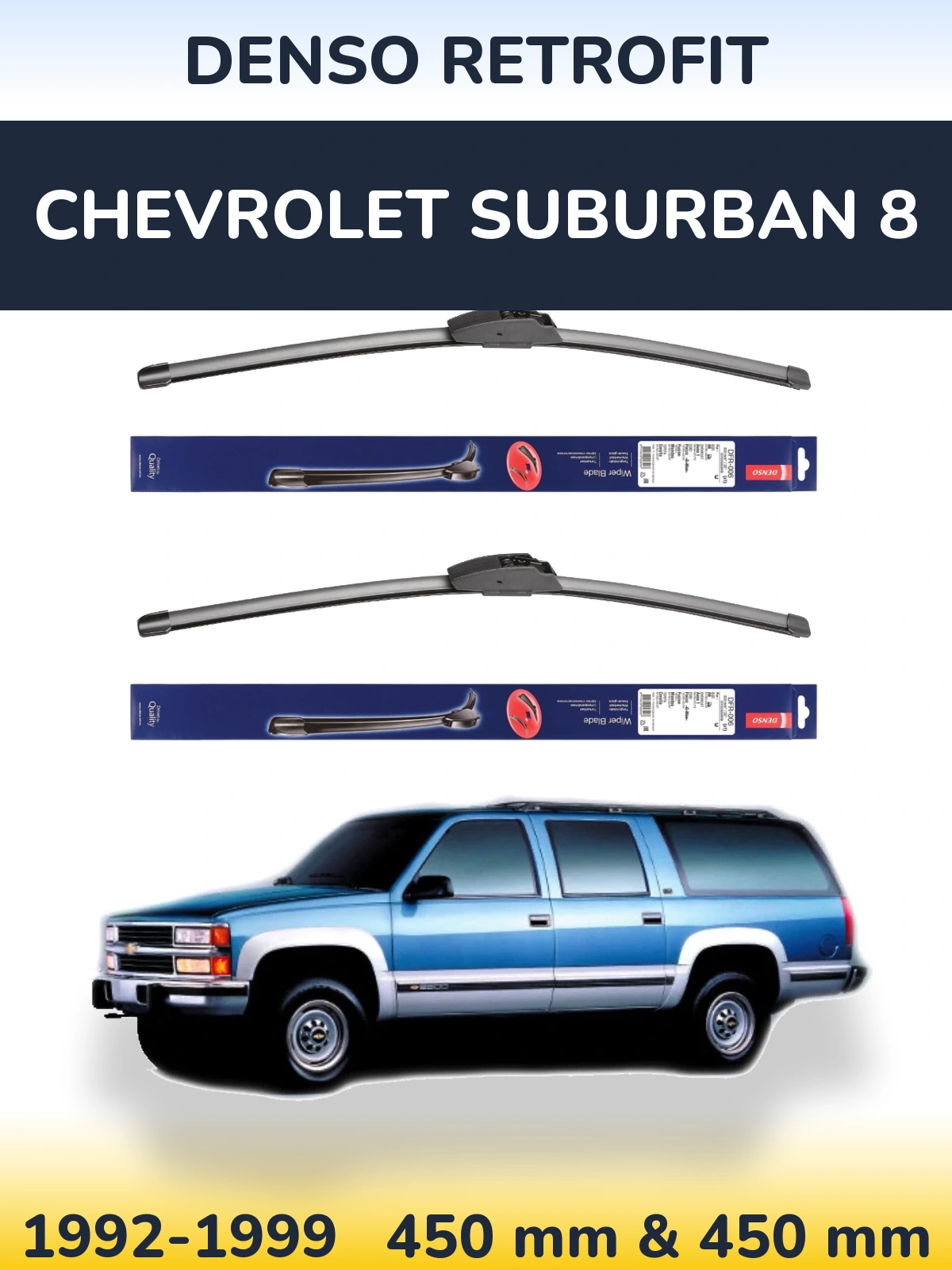 Комплект передних дворников Denso Retrofit 450 & 450 мм для Chevrolet Suburban 8 1992-1999