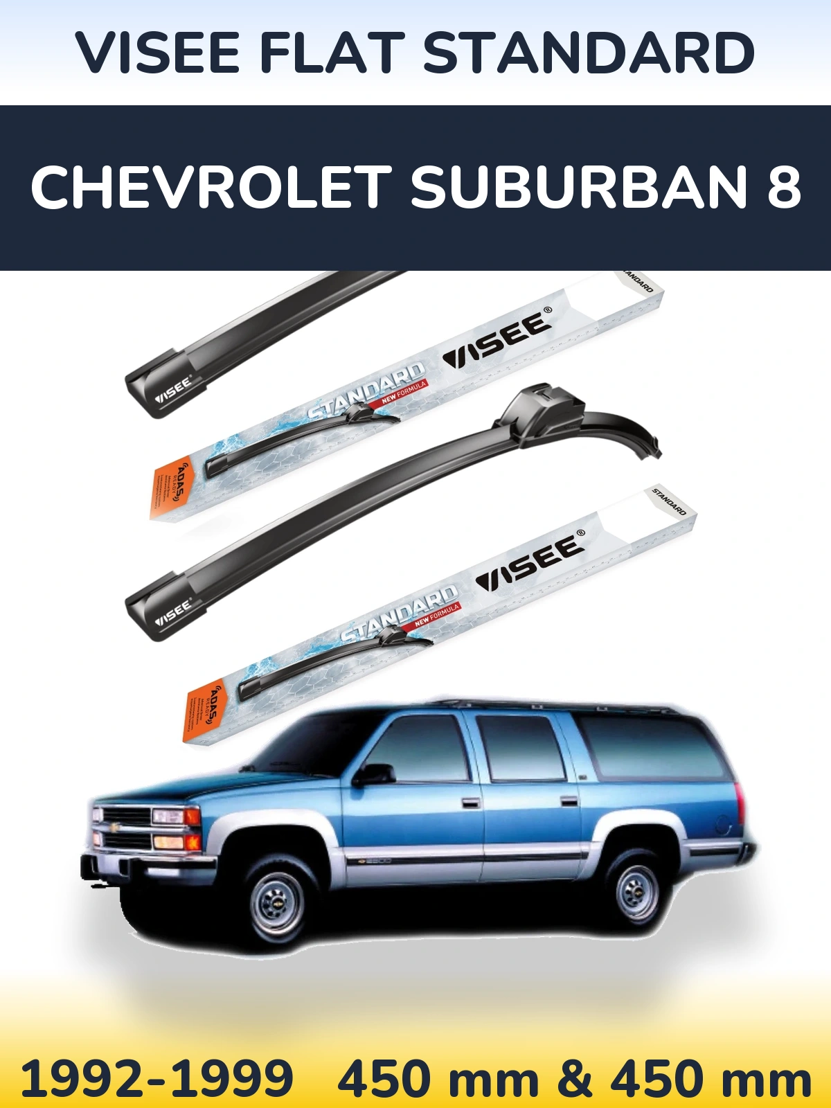 Комплект передних дворников VISEE FLAT STANDARD 450 & 450 мм для Chevrolet Suburban 8 1992-1999