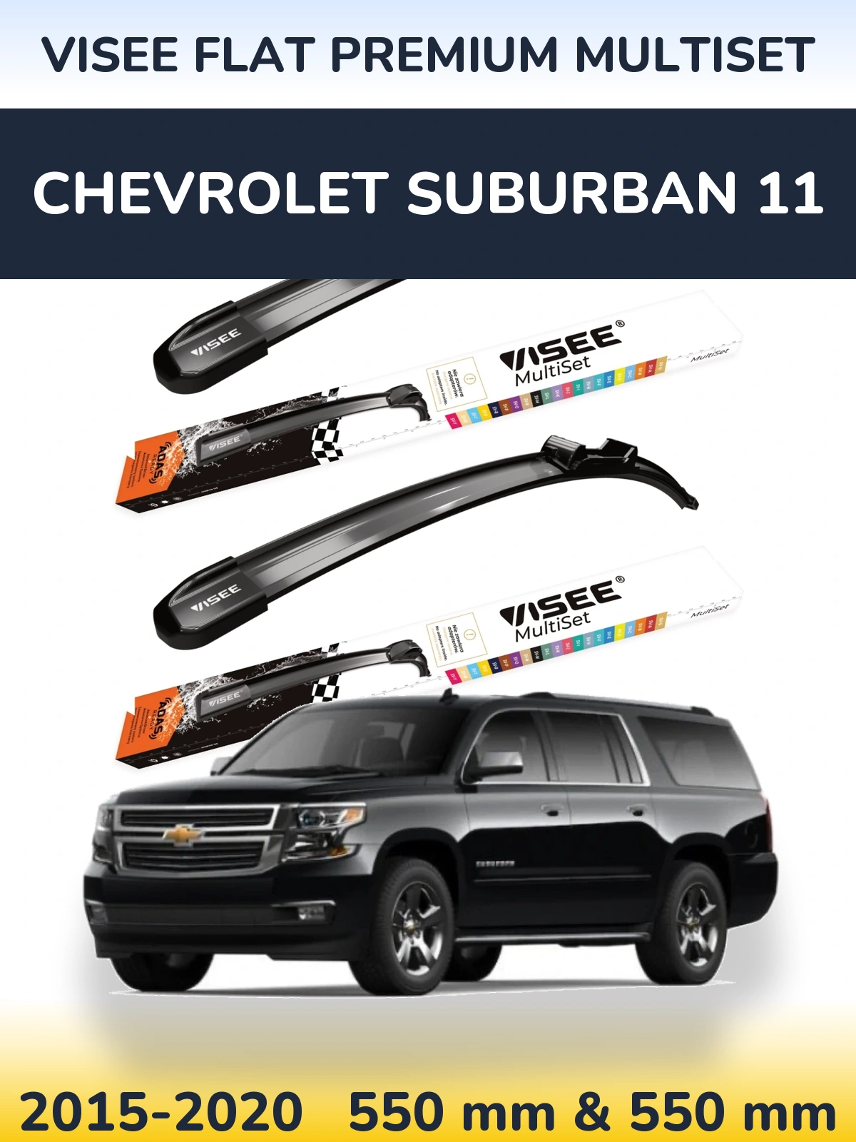 Komplet przednich wycieraczek VISEE FLAT PREMIUM MultiSet 550 & 550 mm do Chevrolet Suburban 11 2015-2020