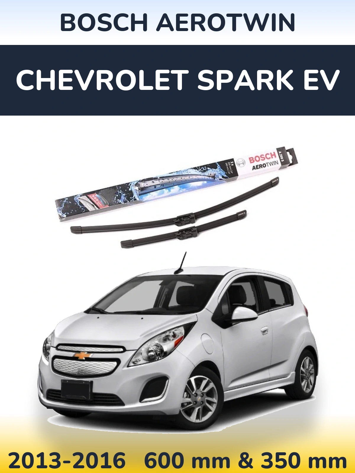 Komplet przednich wycieraczek BOSCH AeroTwin 600 & 350 mm do Chevrolet Spark EV 2013-2016